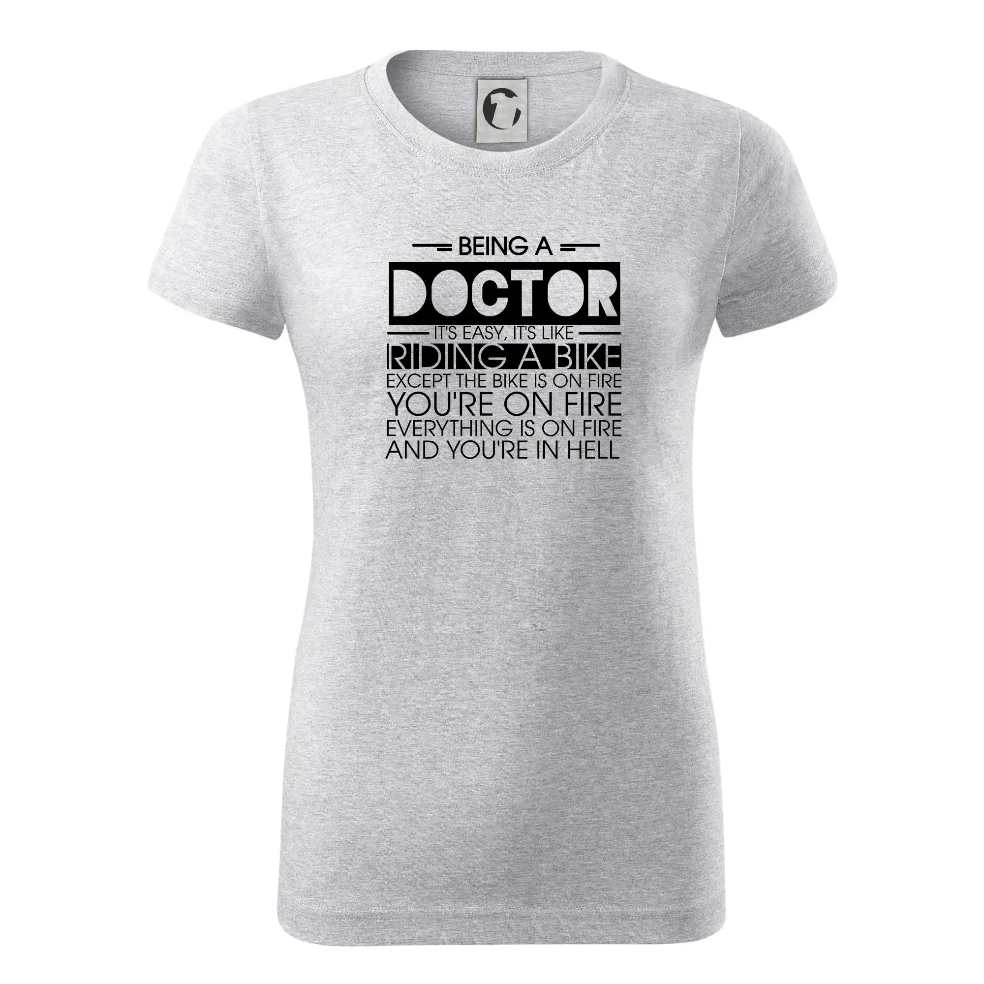 Being a doctor - bike - Dámske tričko basic - ľahko voľnejšie a dlhšie