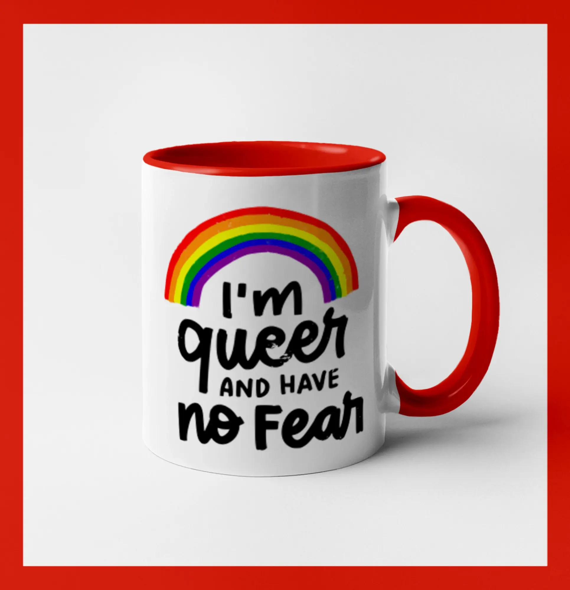 Im queer and have no fear