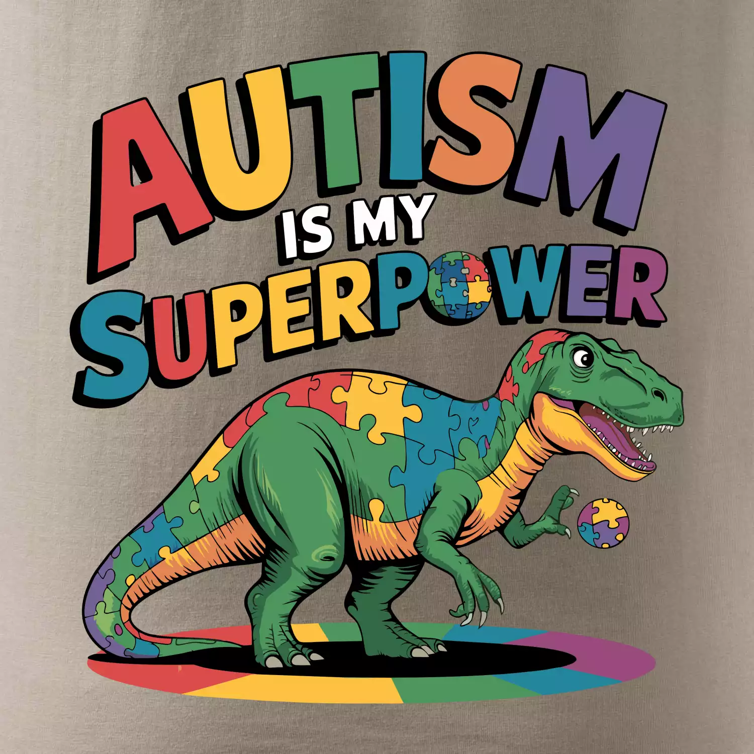 Autism is my superpower dinosaurus