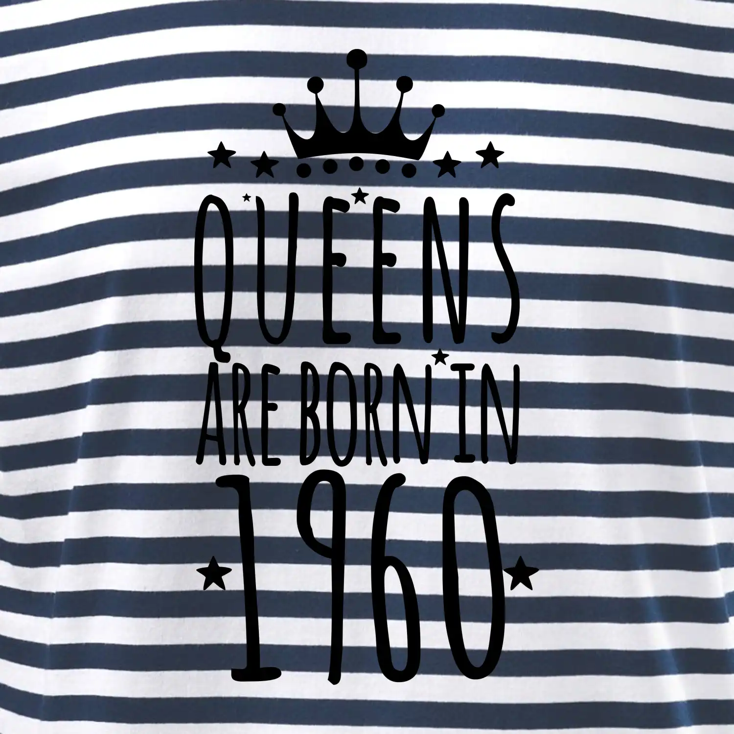 Queens are born in 1960