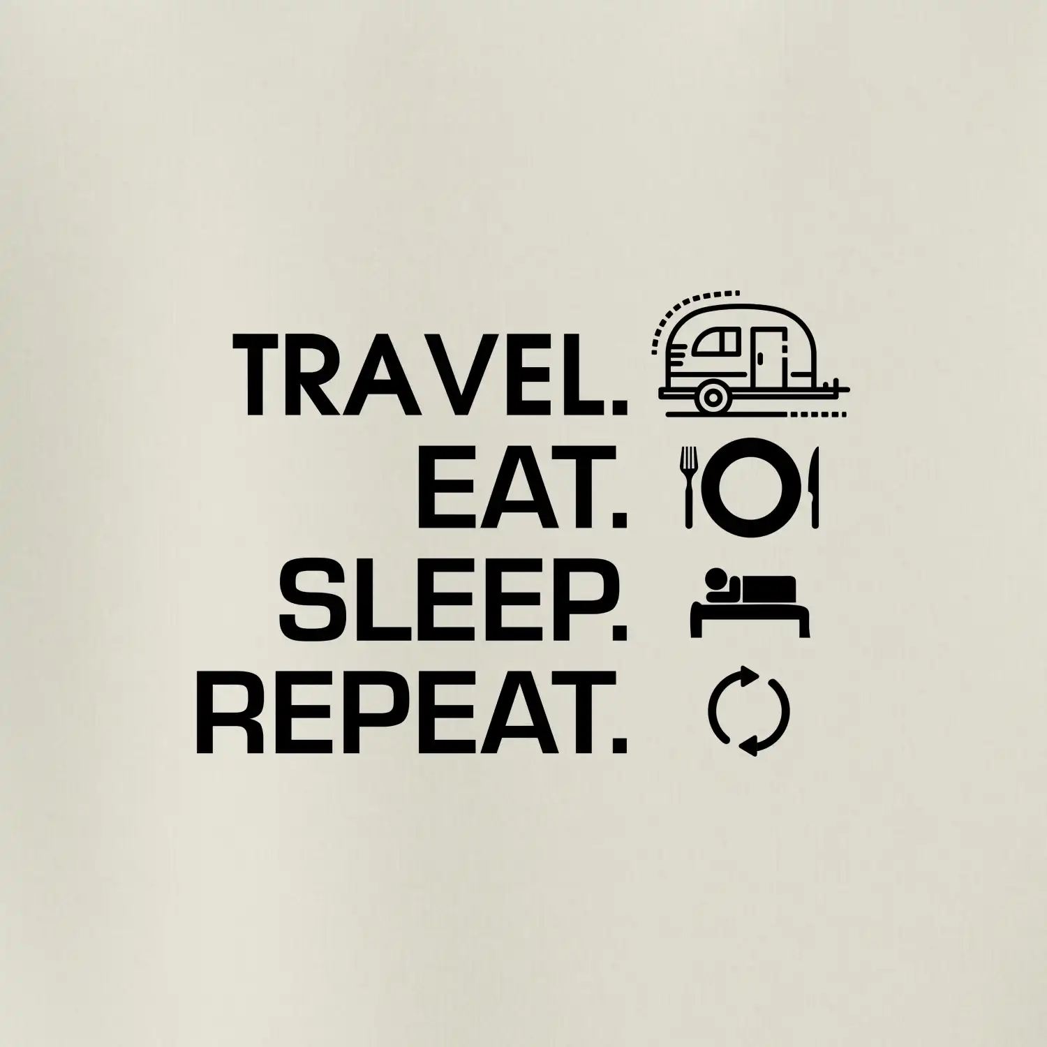 Eat sleep travel - Malý přívěs