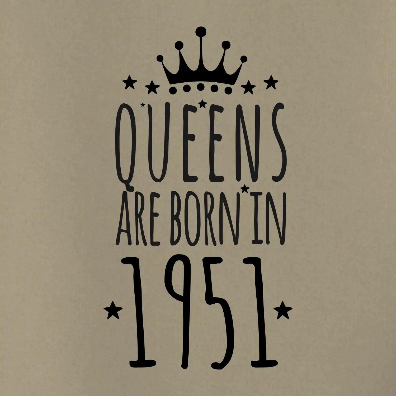 Queens are born in 1951