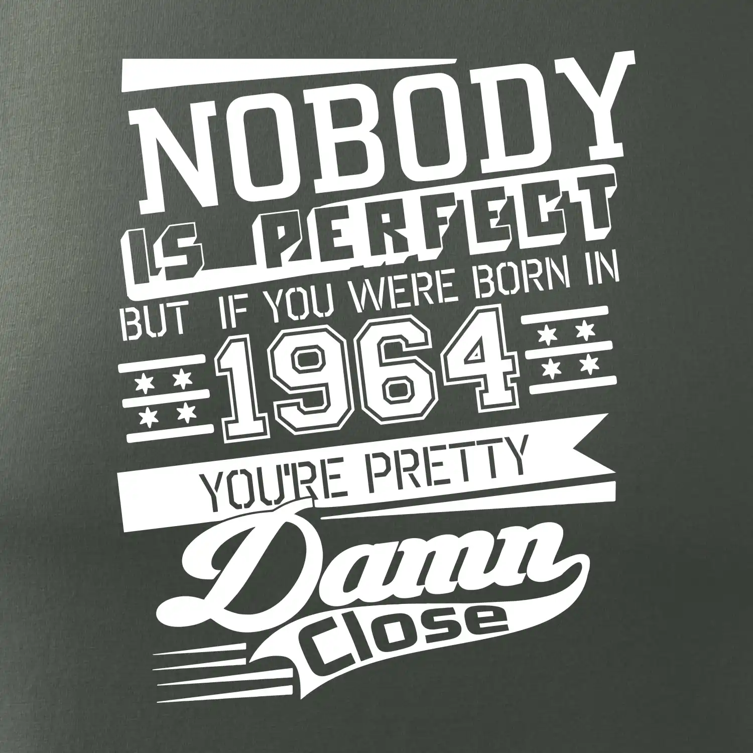 Nobody is perfect - 1964