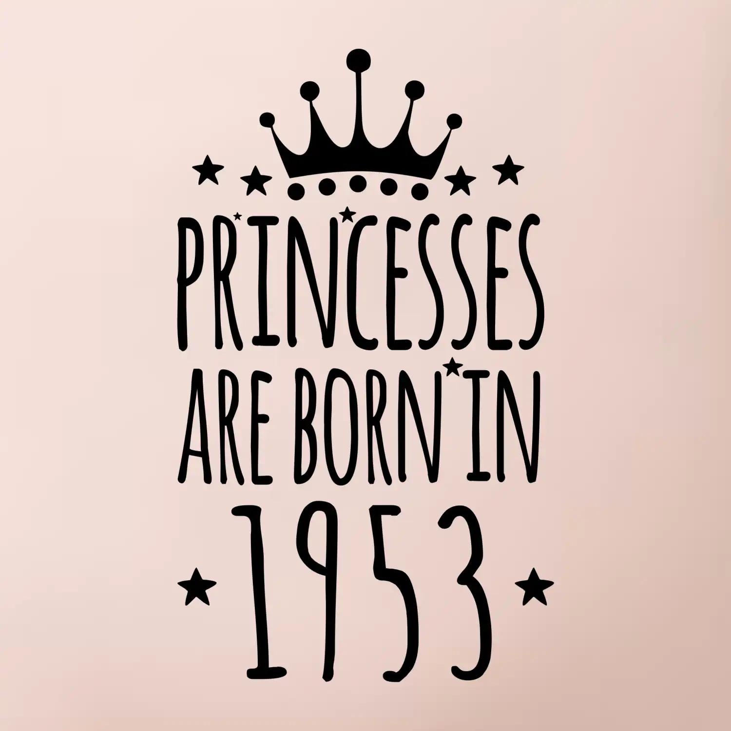 Princesses are born in 1953