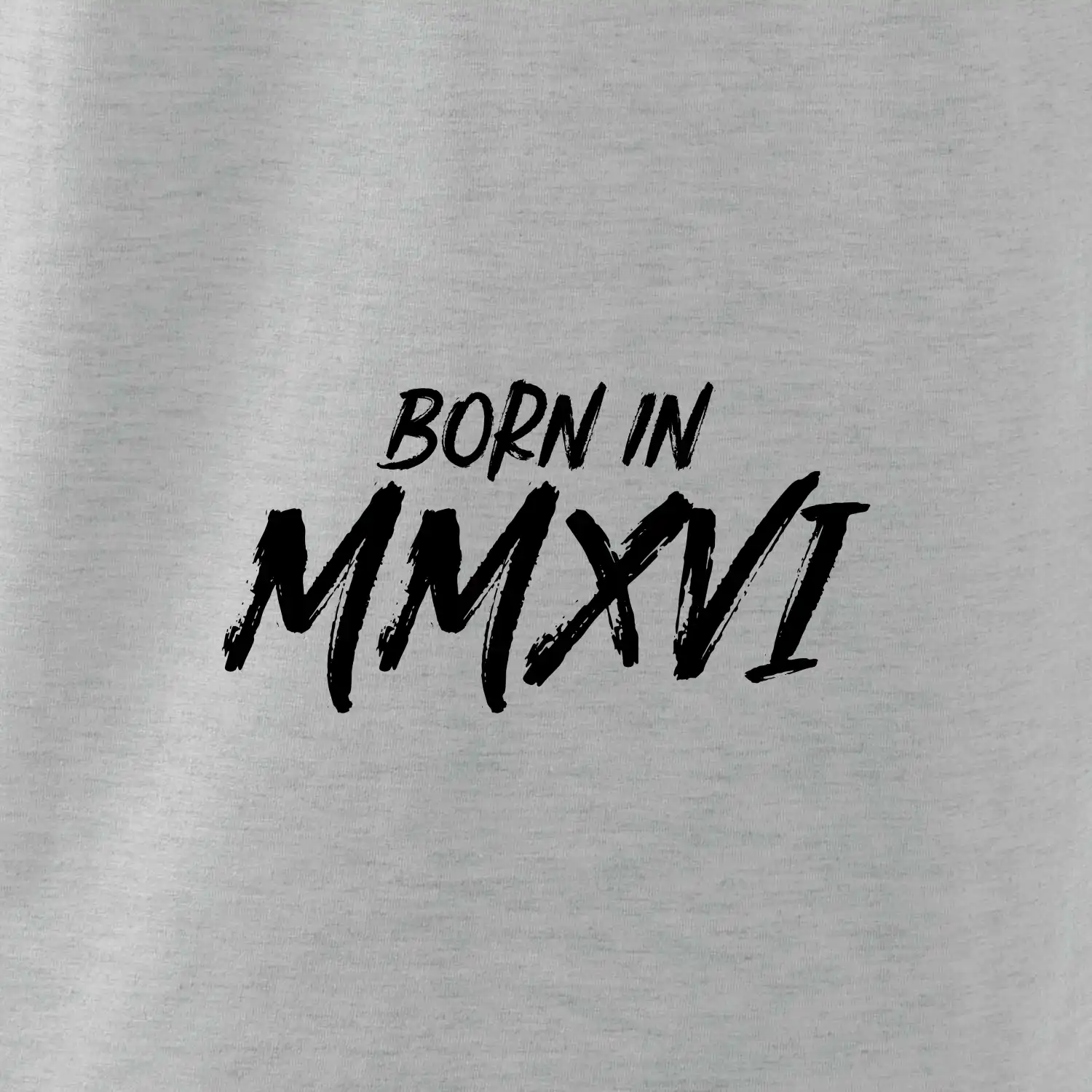 Born in - Římské číslo 2016