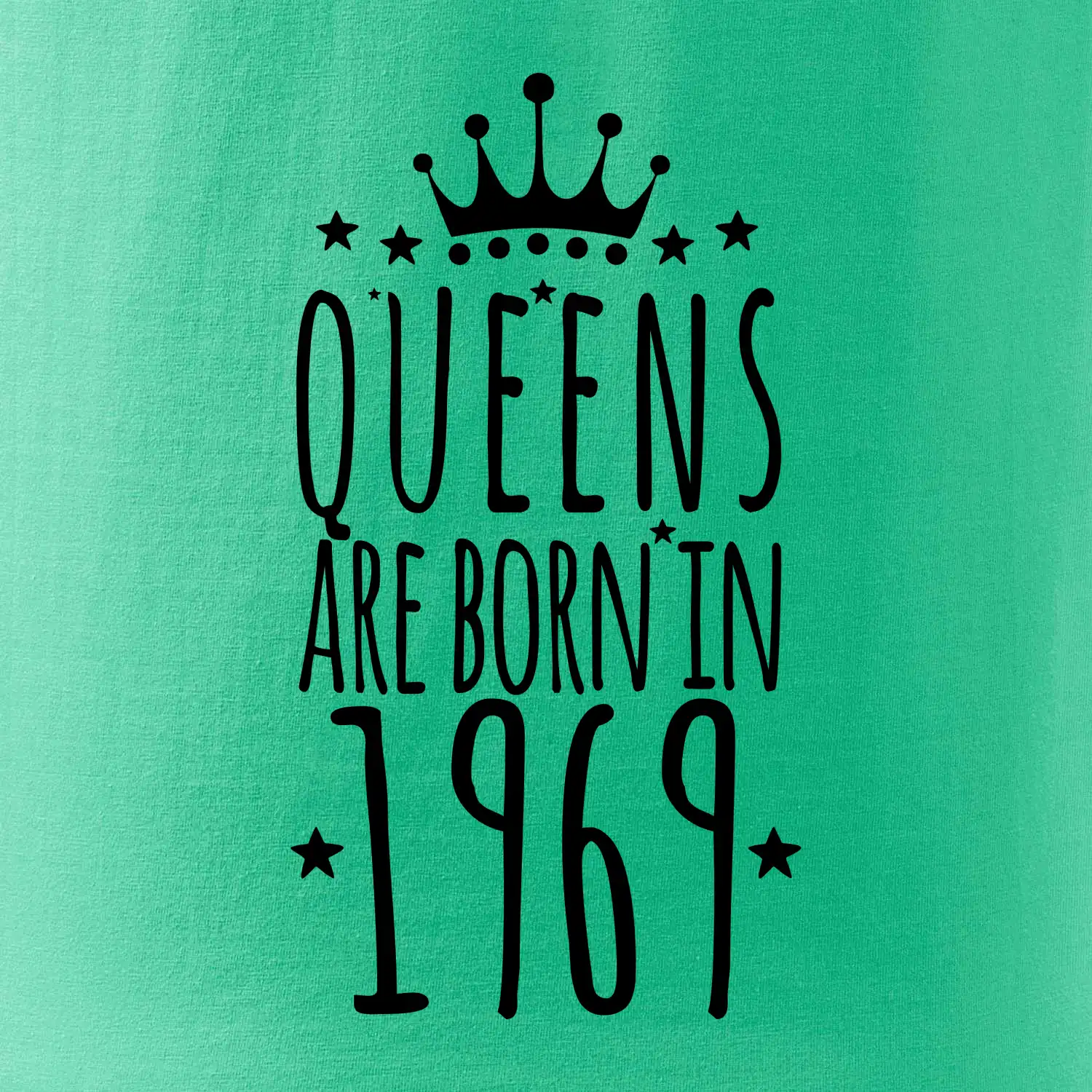 Queens are born in 1969