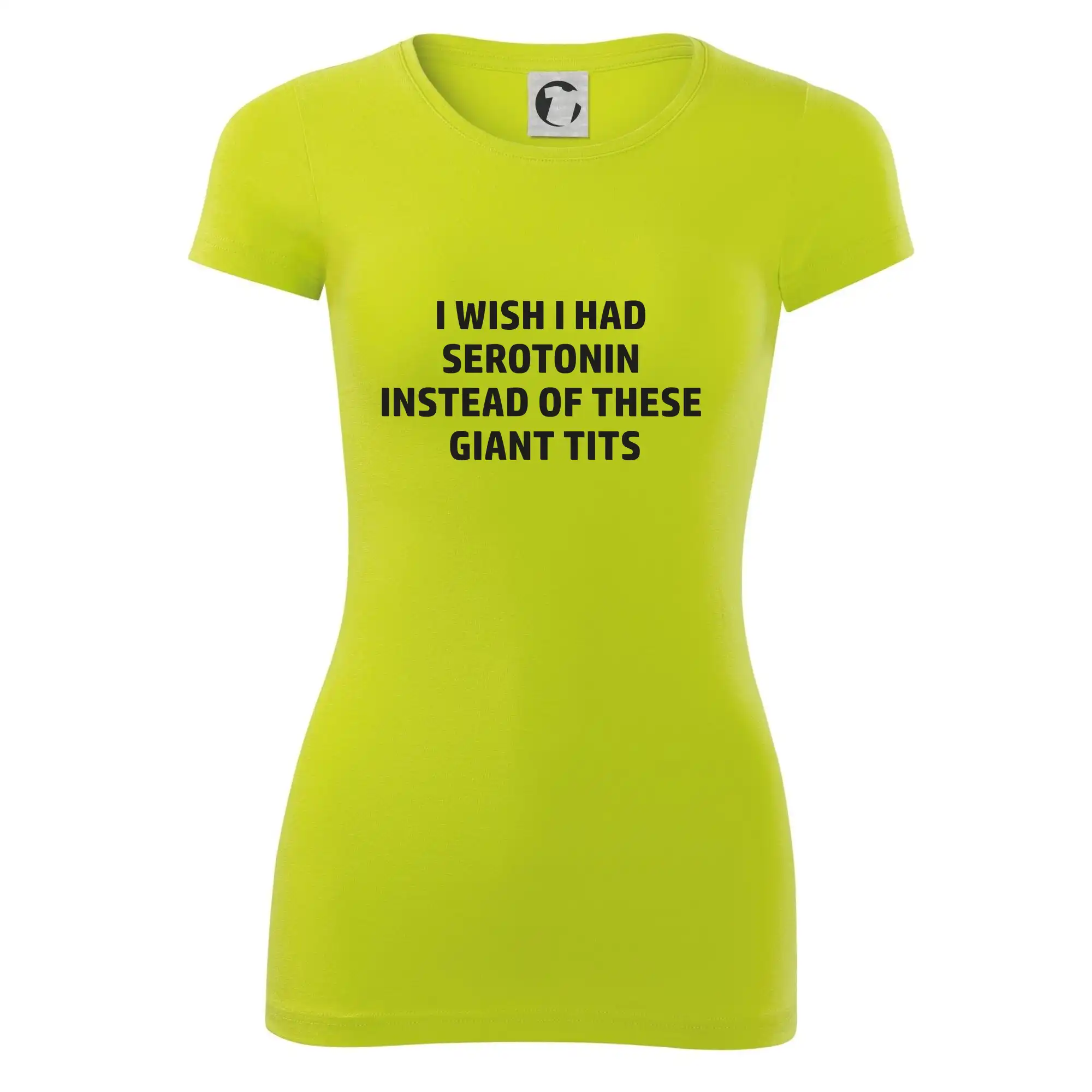 I wish I had serotonin instead of these giant tits