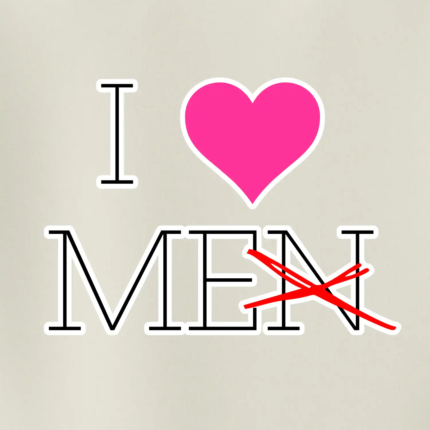 I love men (me)