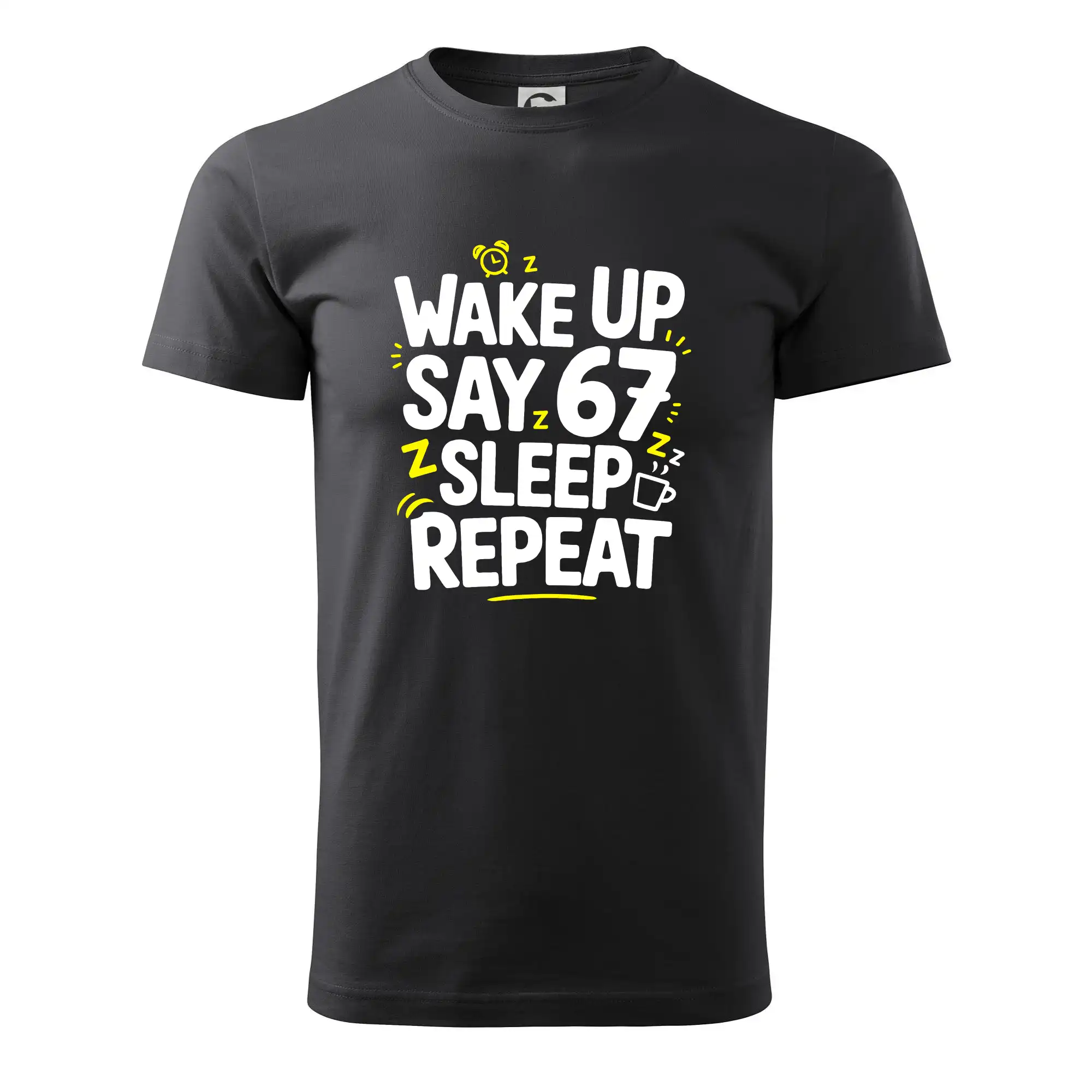 Ostatné nápisy - 67 wake up repeat - Pánske tričko nižšej gramáže