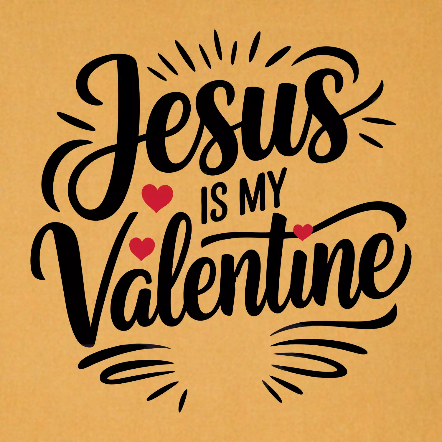 Jesus is my valentine