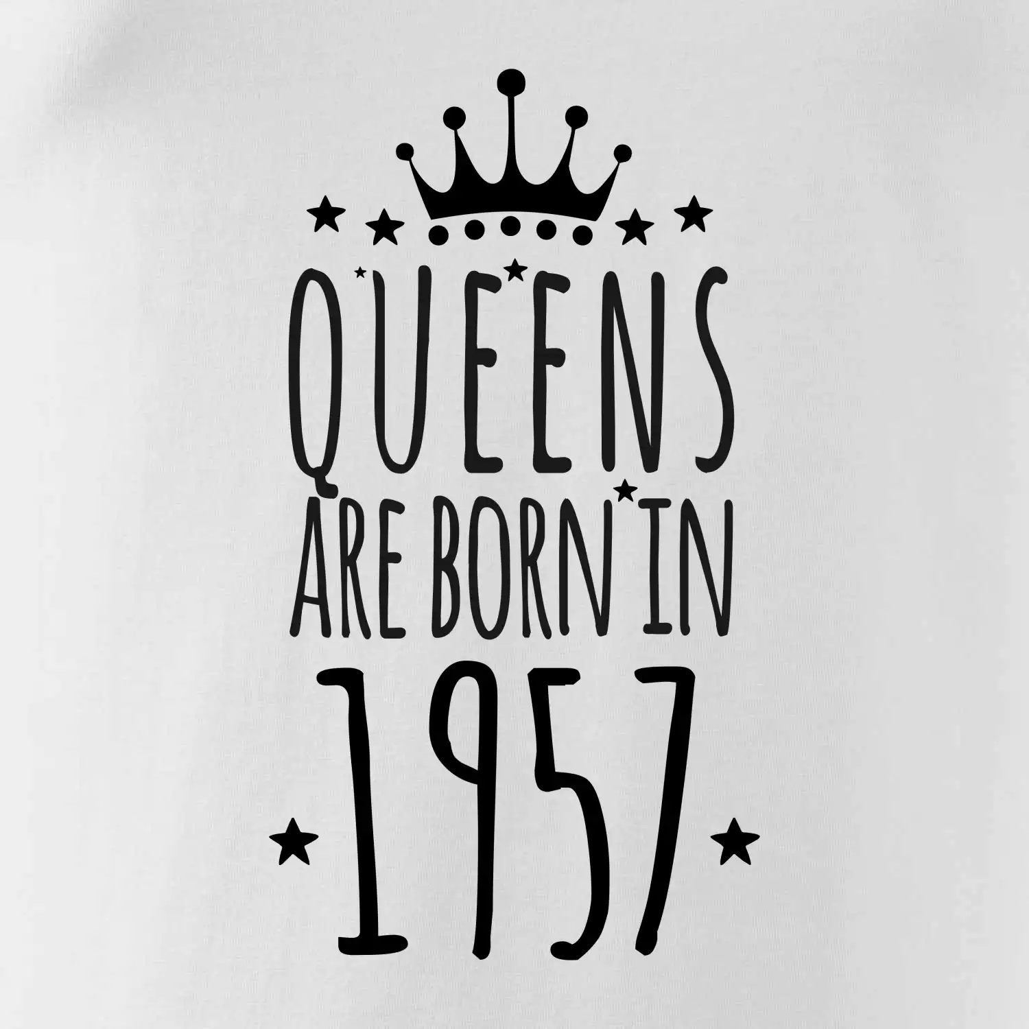 Queens are born in 1957