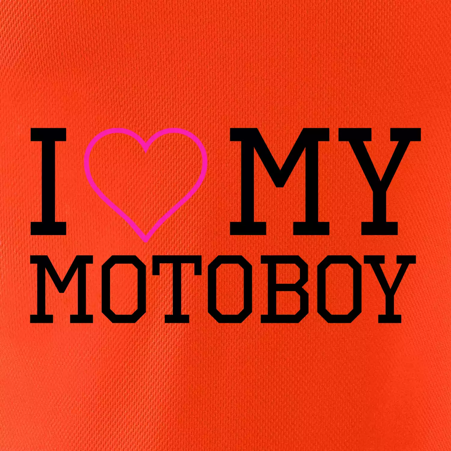 I love my motoboy