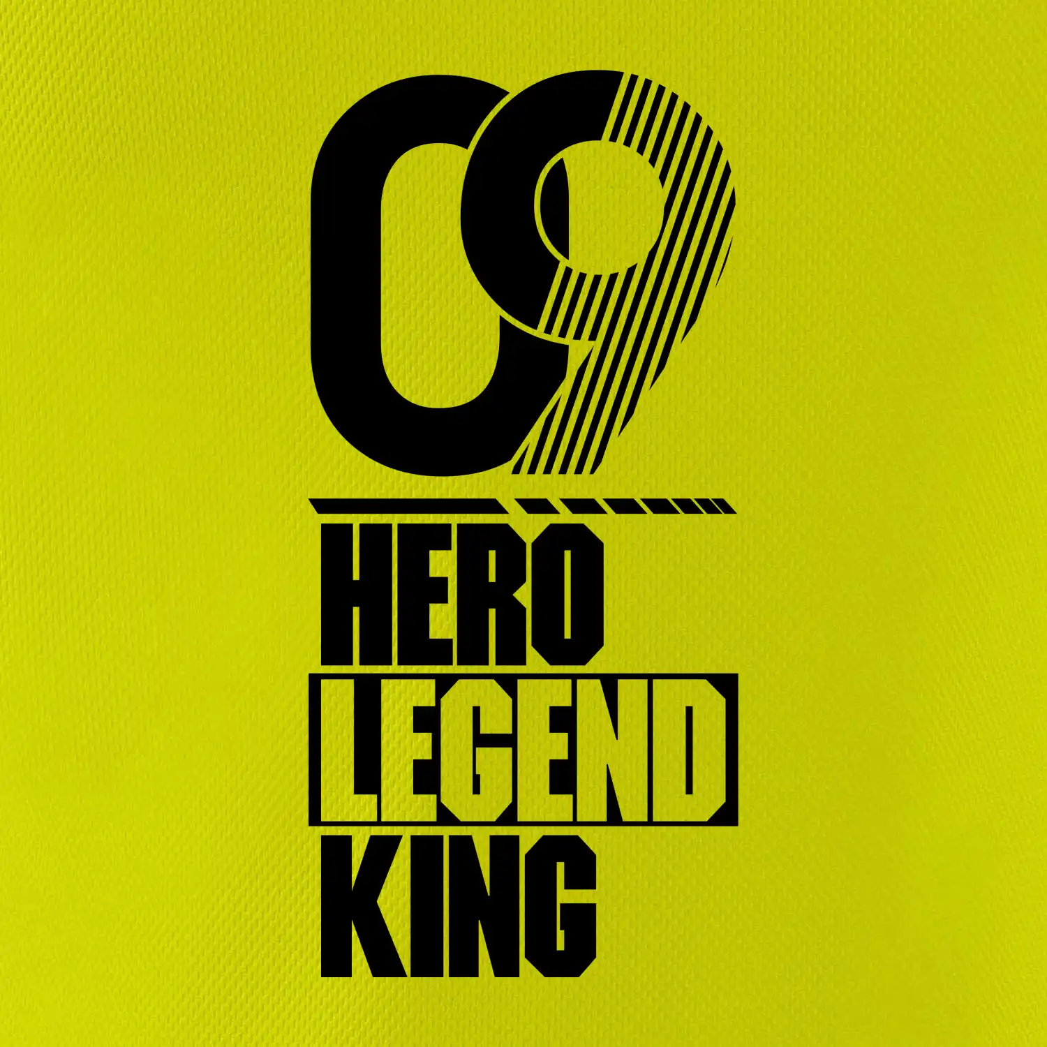 Hero, Legend, King  2009