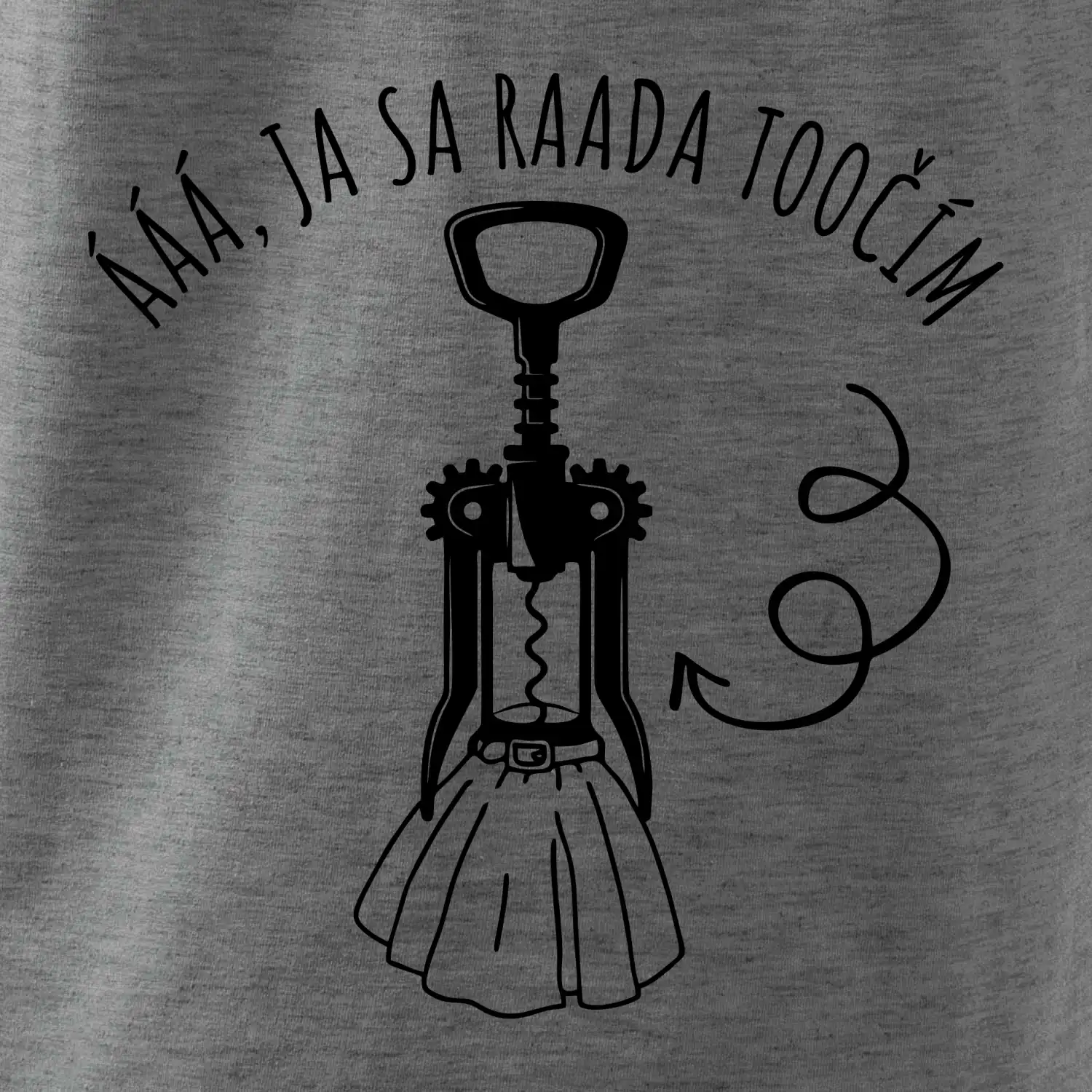 Ja sa rada točím - vývrtka