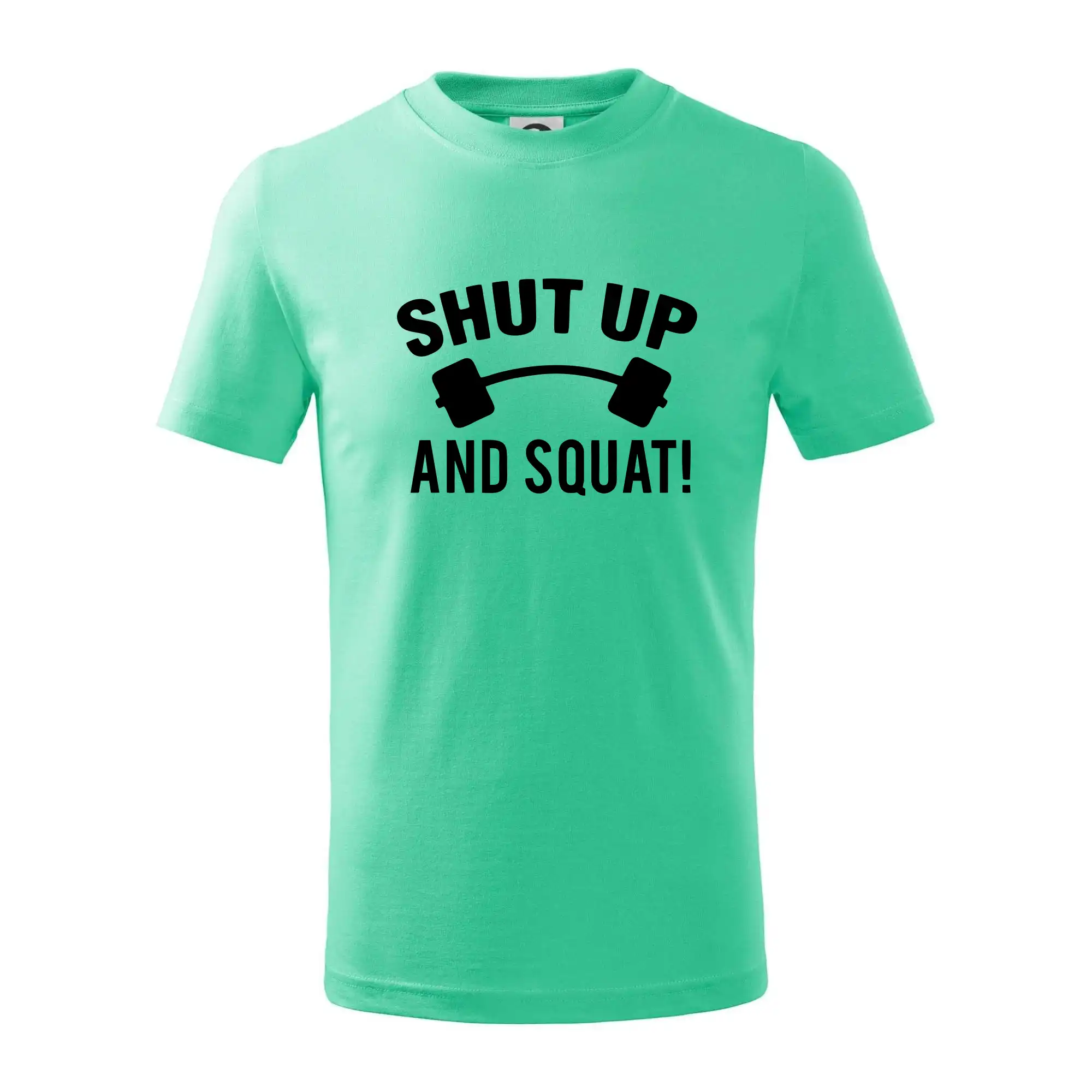 Posilňovani - Shut up and squat - Tričko detské bavlnené
