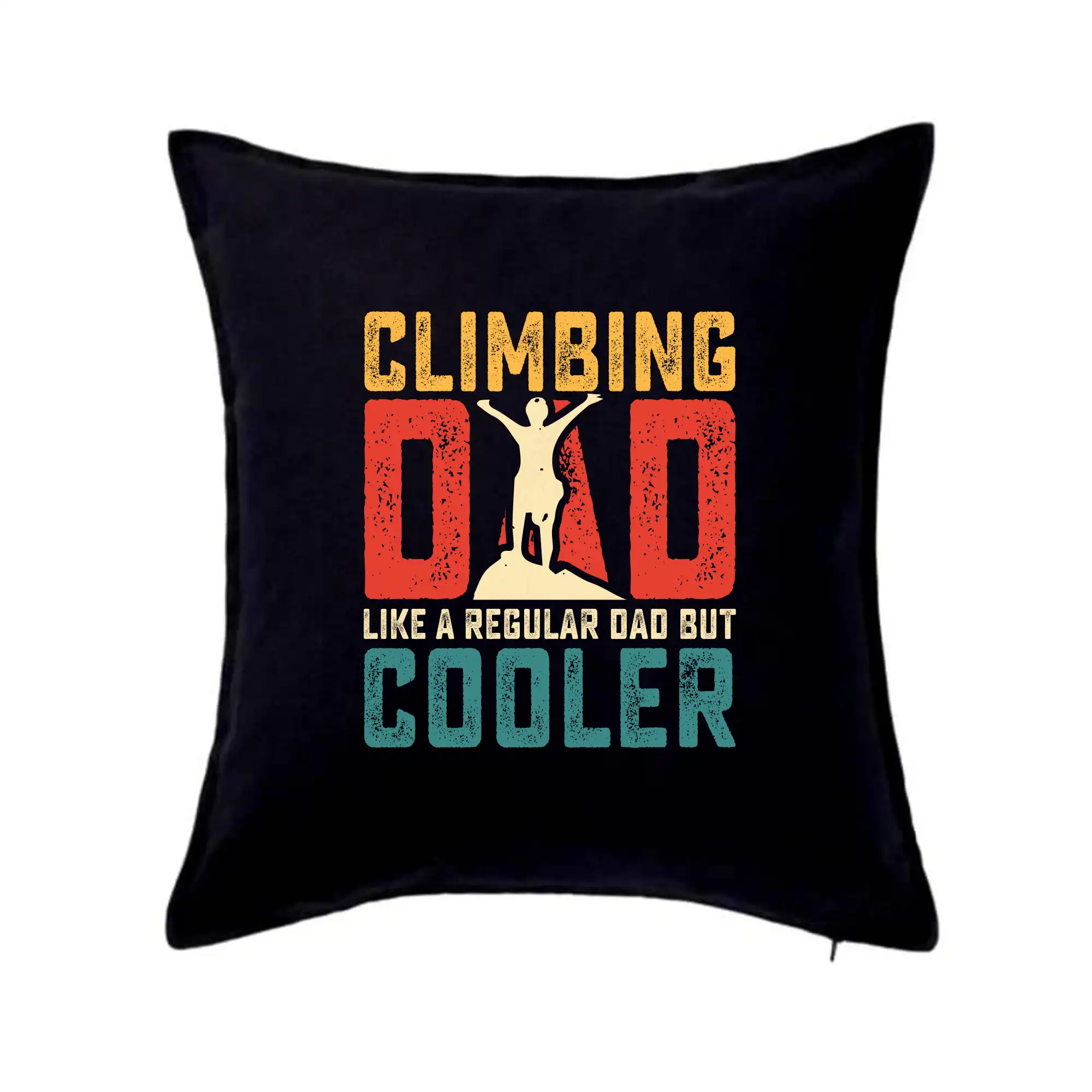 Trička pro horolezcov - Climbing dad like a regular dad but cooler - Vankúš 50x50