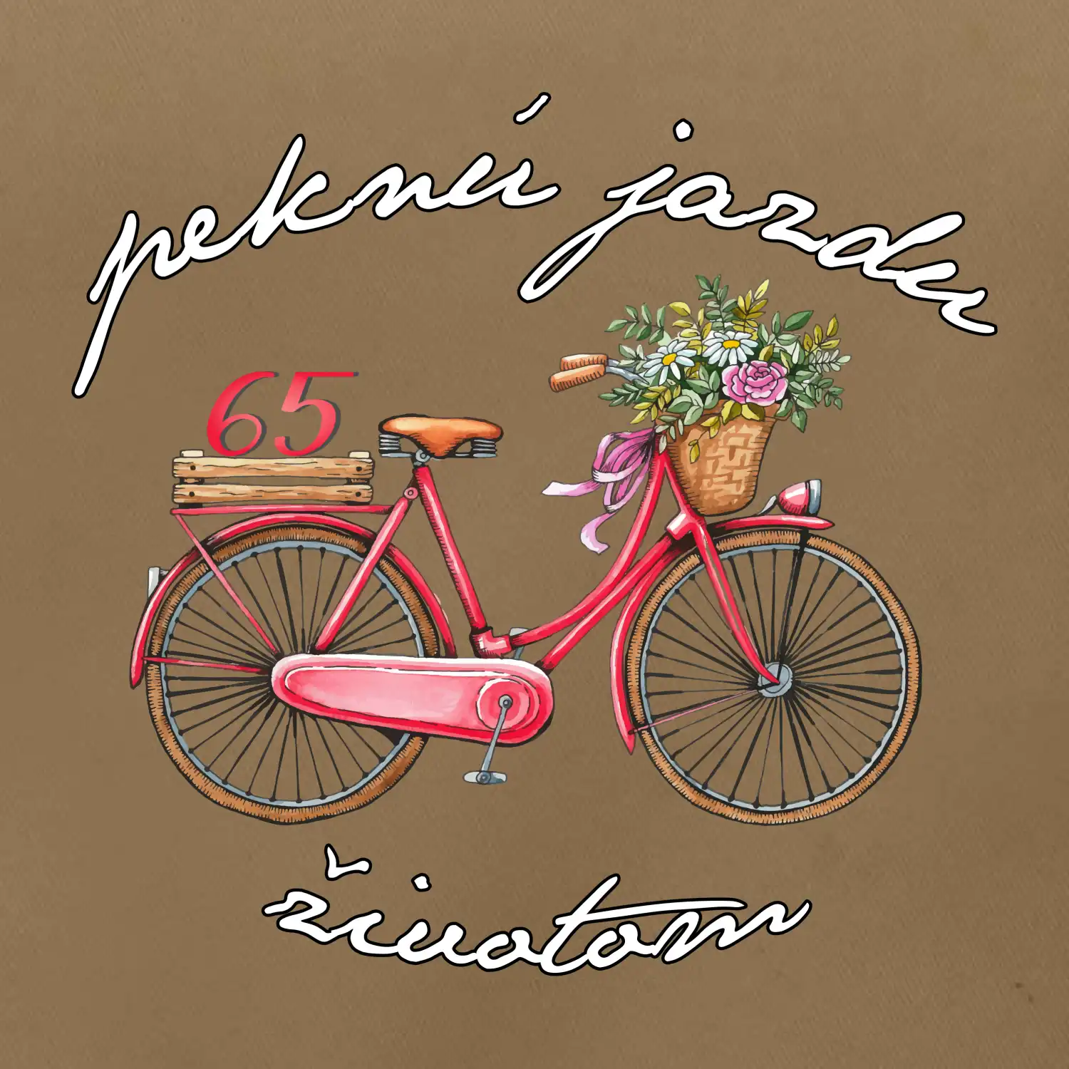 Peknú jazdu životom 65