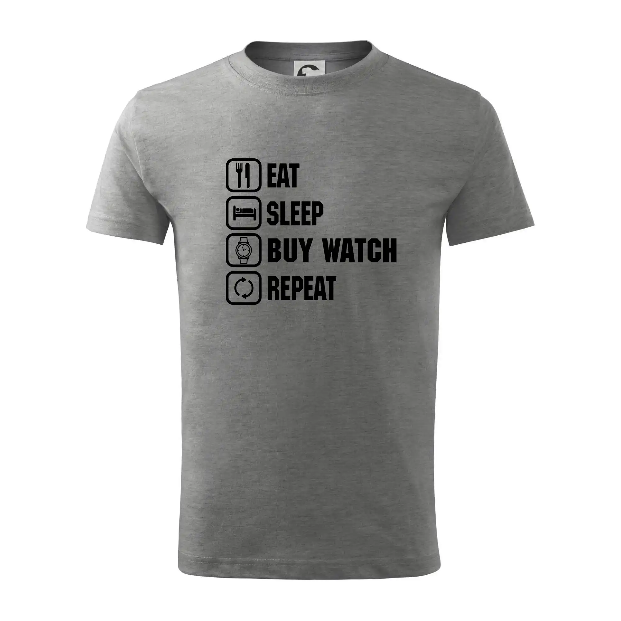 Eat sleep buy watch reapeat
