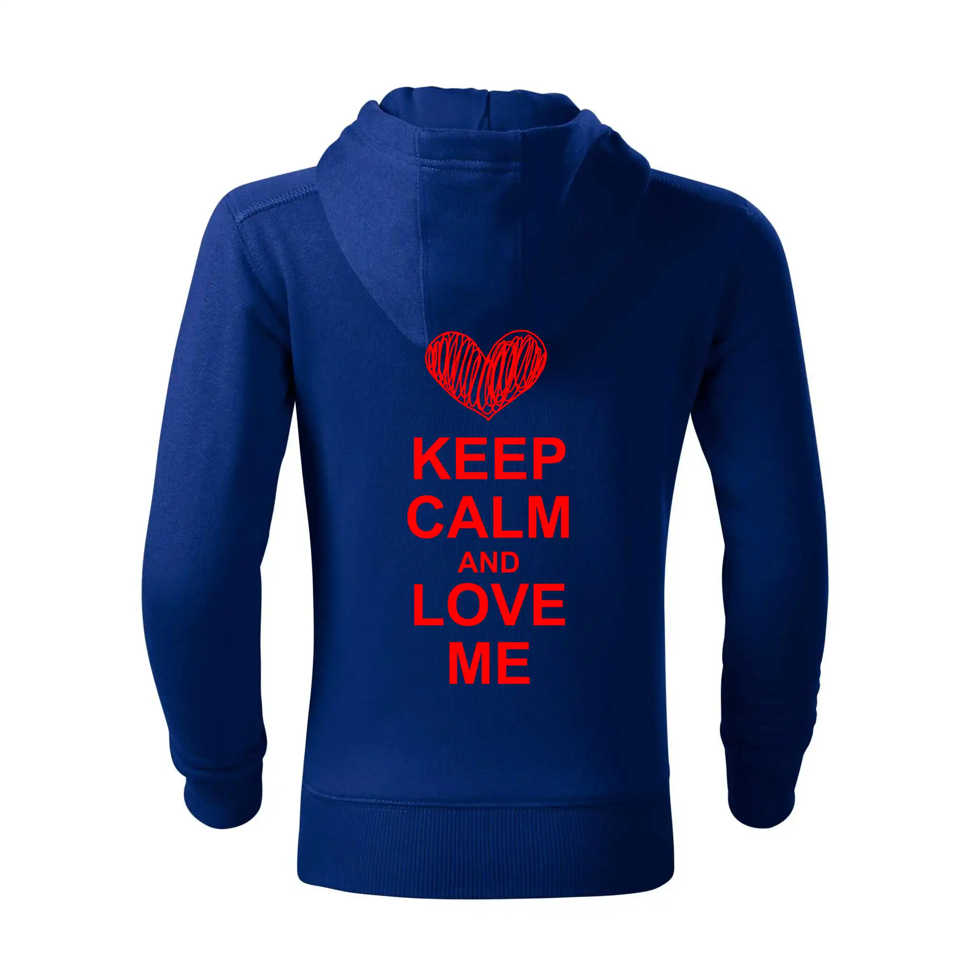 Keep calm and love me