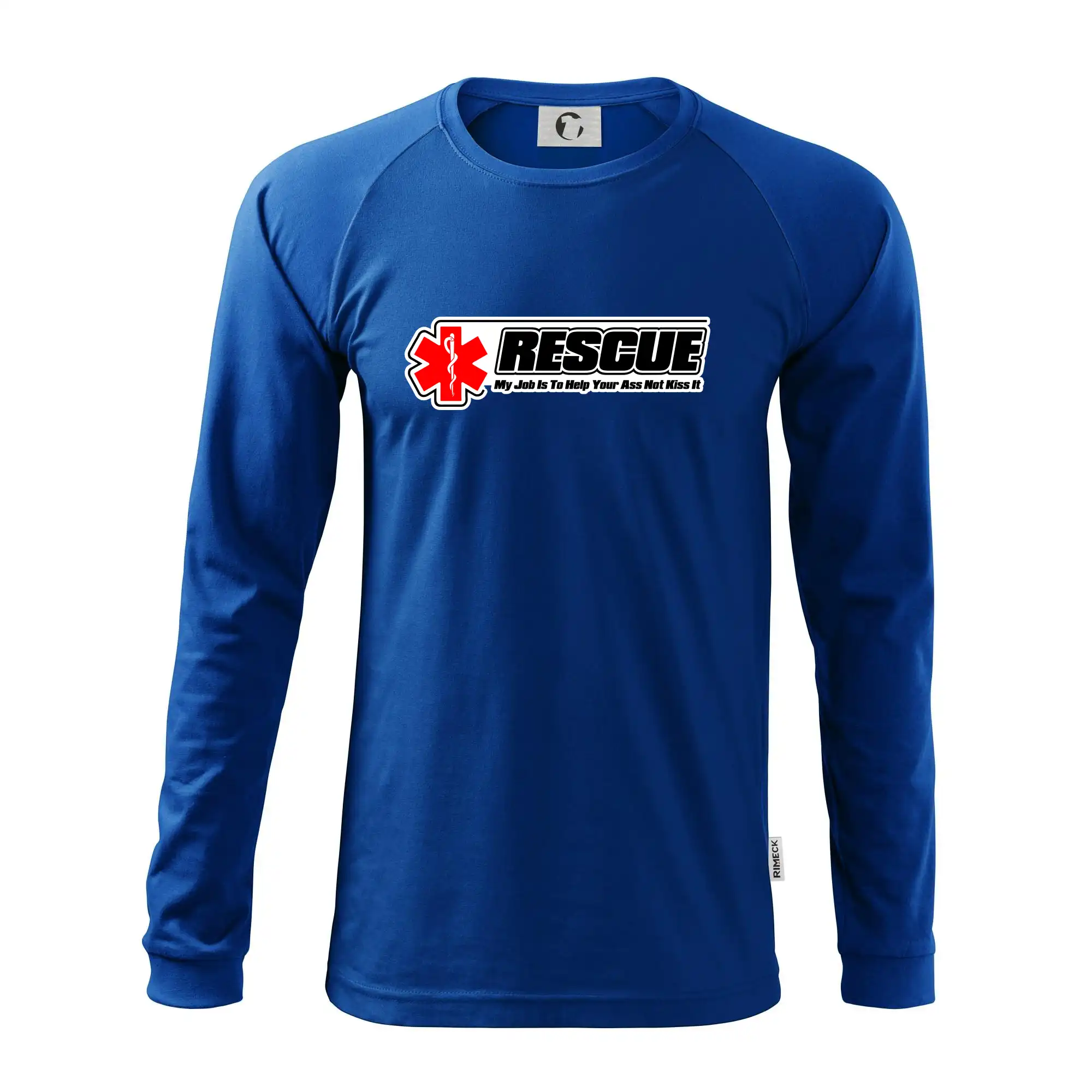 Rescue My Job Is To Help Your Ass Not Kiss It