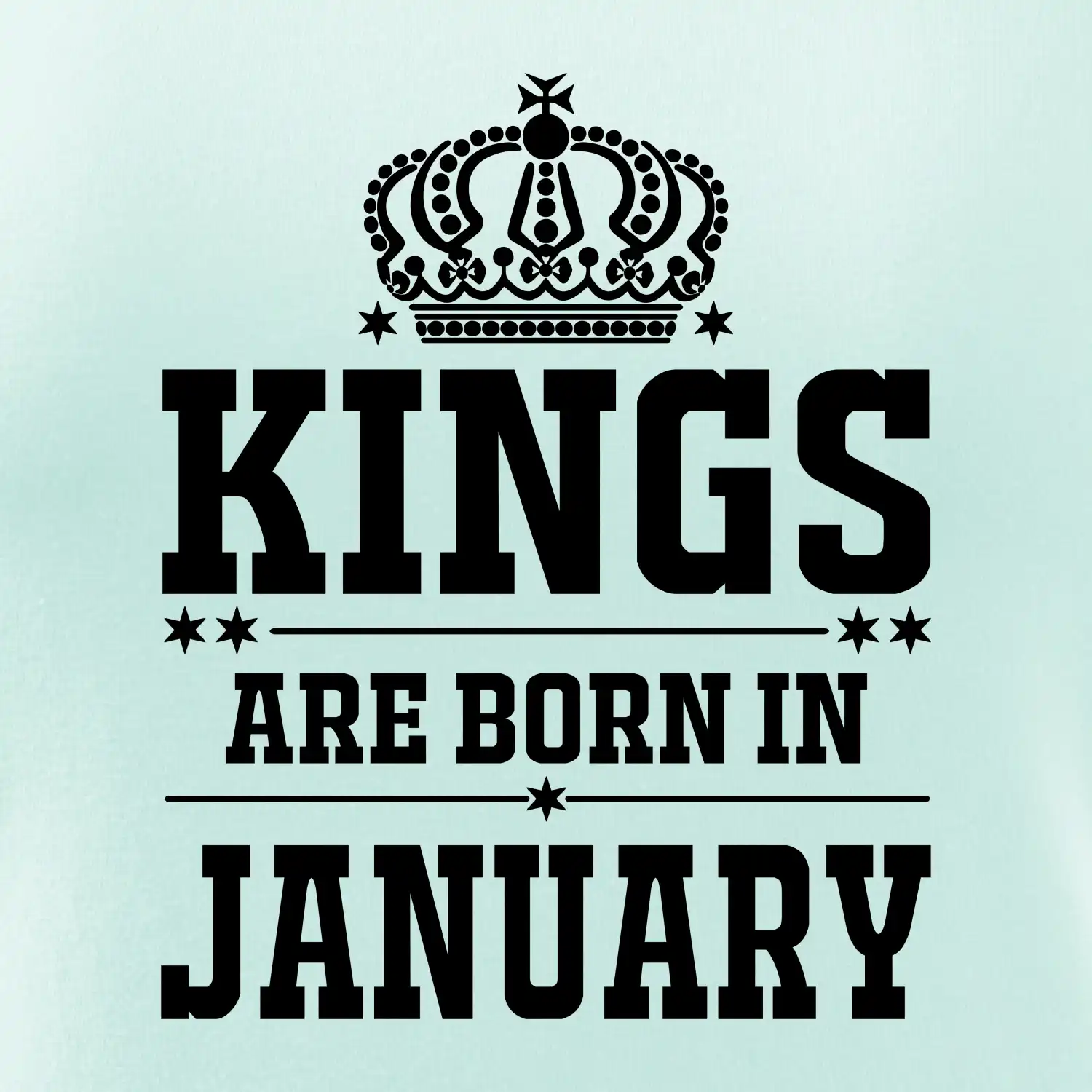 Kings are born in January