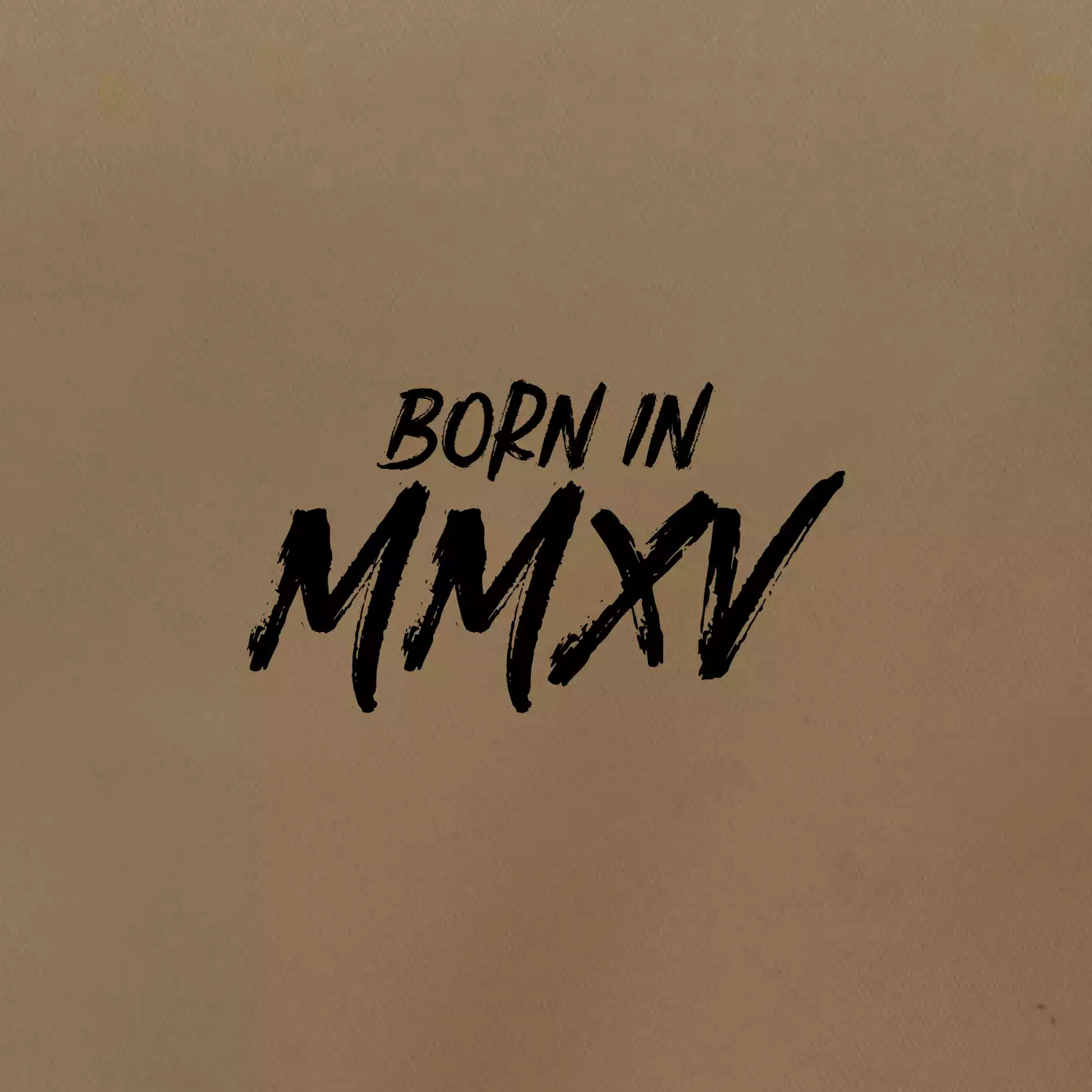 Born in - Římské číslo 2015