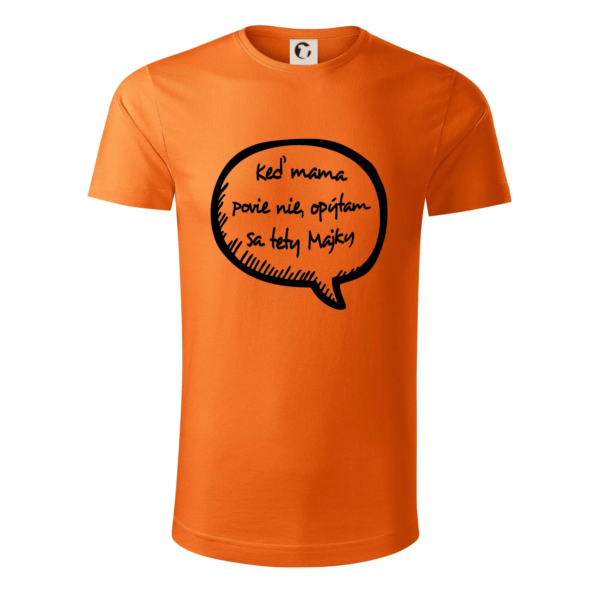 Keď mama povie nie, opýtam sa tety (vlastné meno)