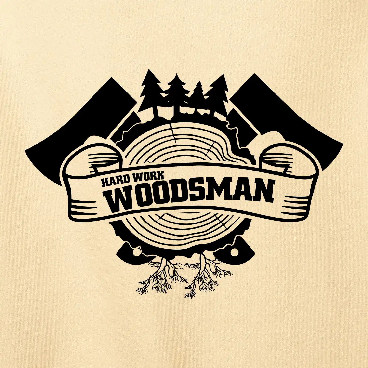 Hard Work Woodsman