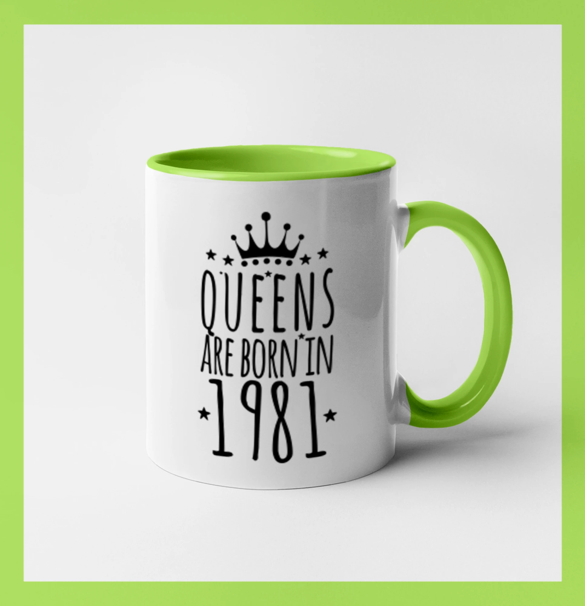 Queens are born in 1981