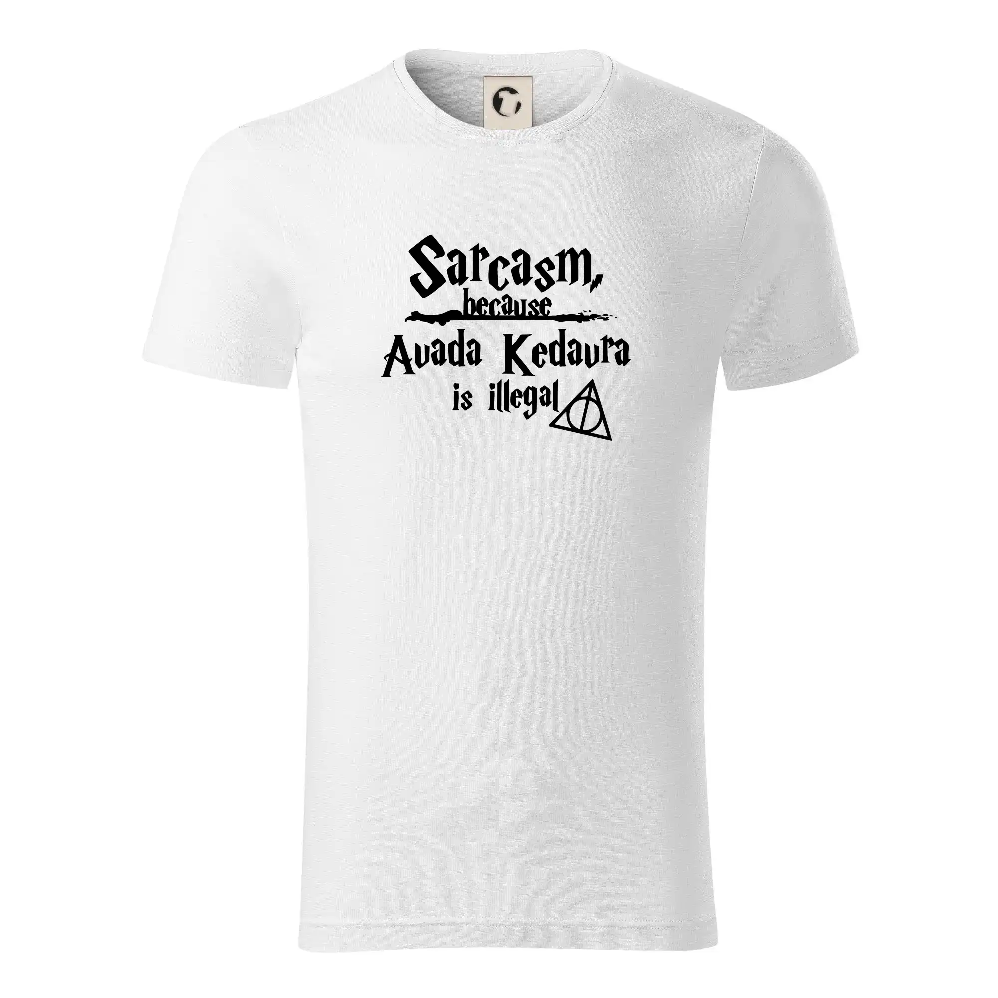 Filmové tričká - Harry - Sarcasm, because Avada Kedavra is illegal - Tričko z organickej bavlny