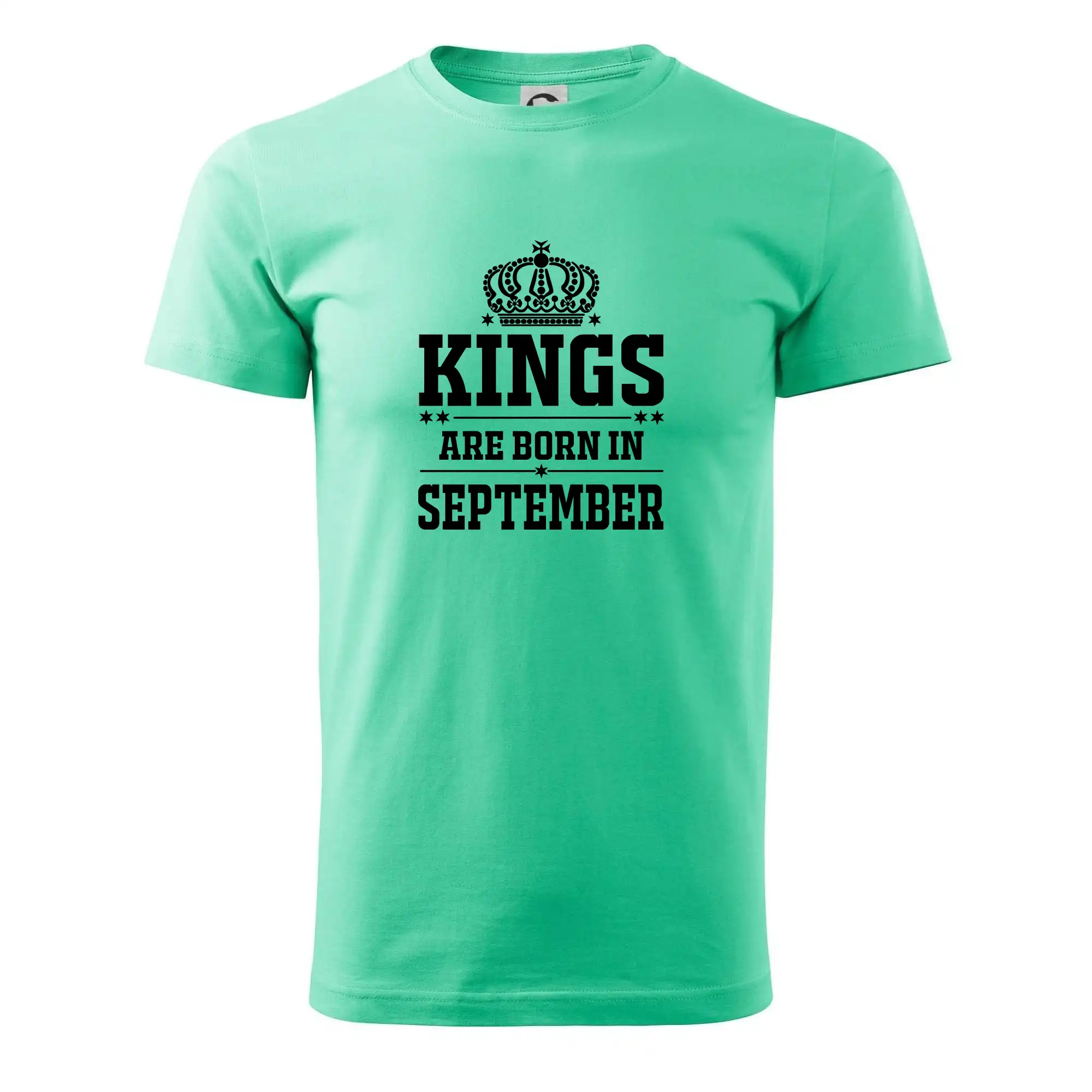 Tričká pre narodených v septembri - Kings are born in September - Pánske tričko nižšej gramáže