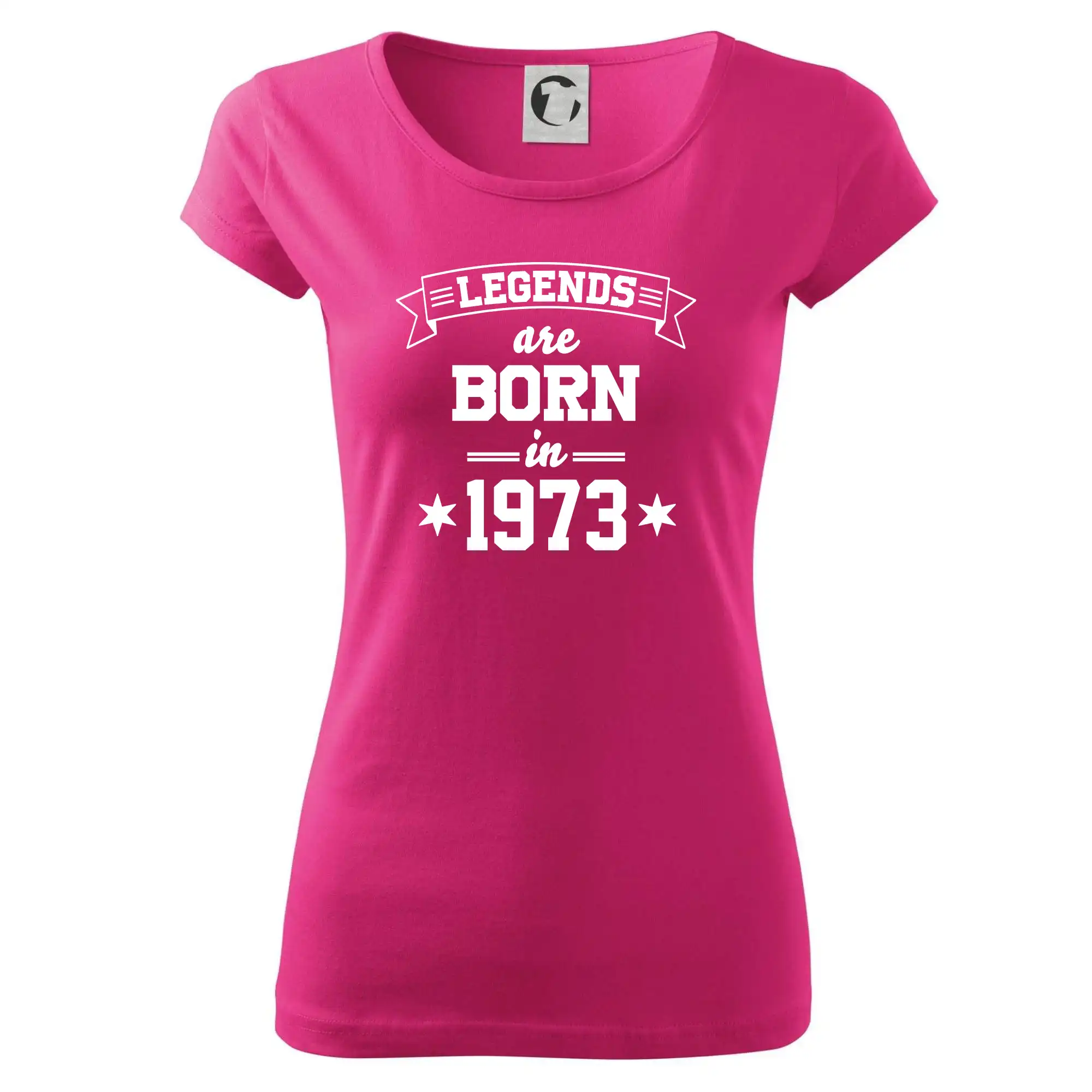 Tričká k narodeninám - Legends are born in 1973 - Dámske tričko Pure