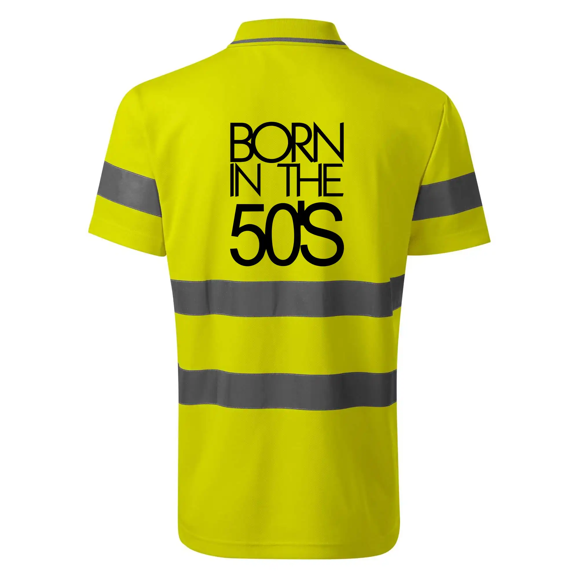 Tričká k narodeninám - Born In The 50s - HV Runway 2V9 - Reflexné polokošeľa