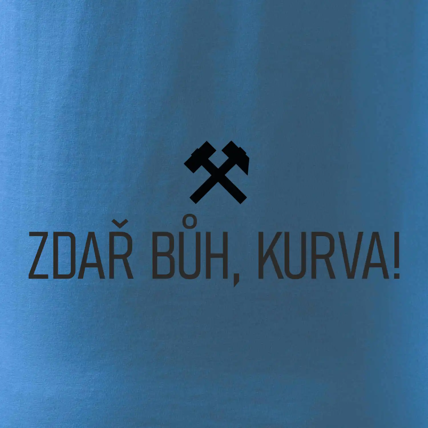 ZDAŘ BŮH, KURVA!﻿