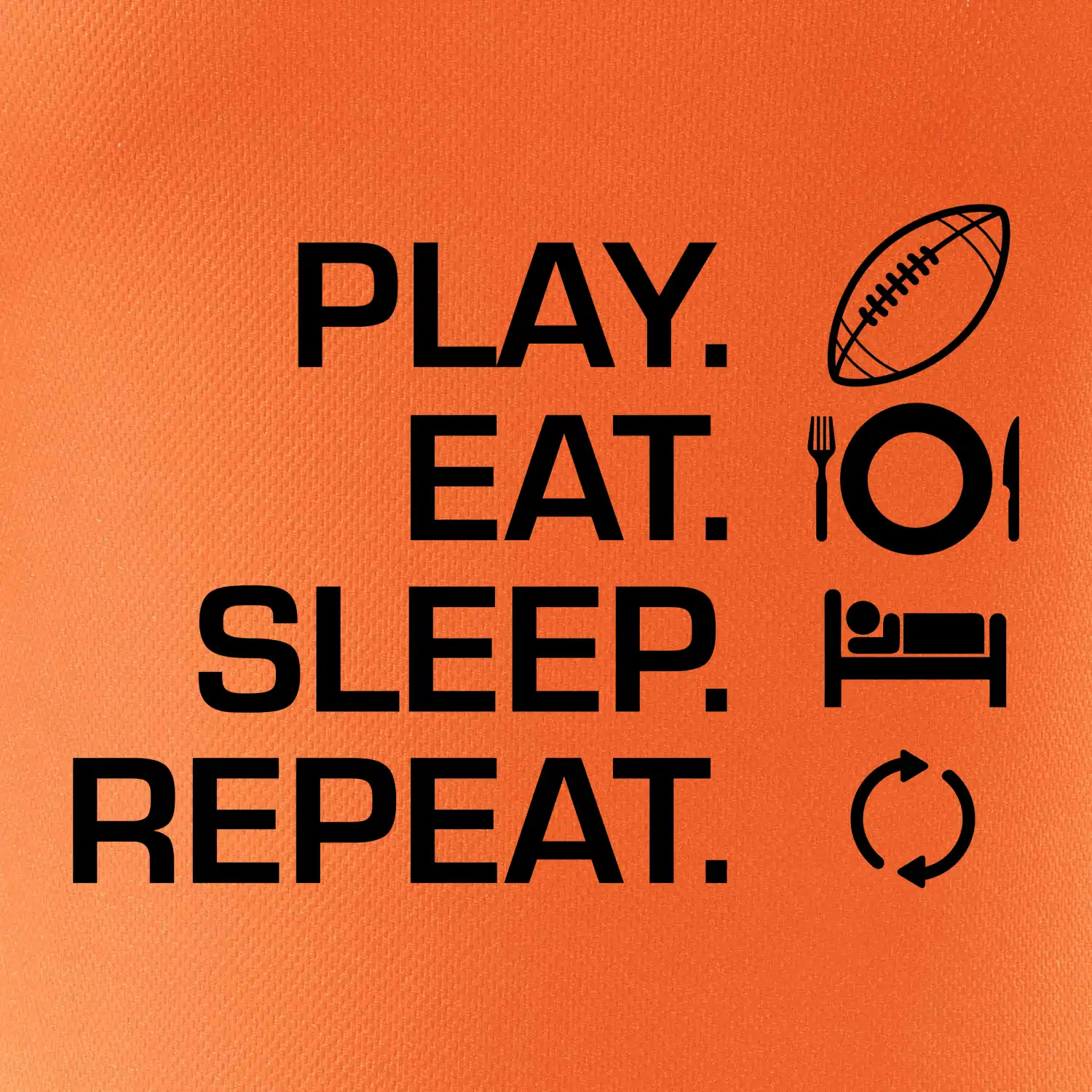 Play Eat Sleep Repeat americký fotbal