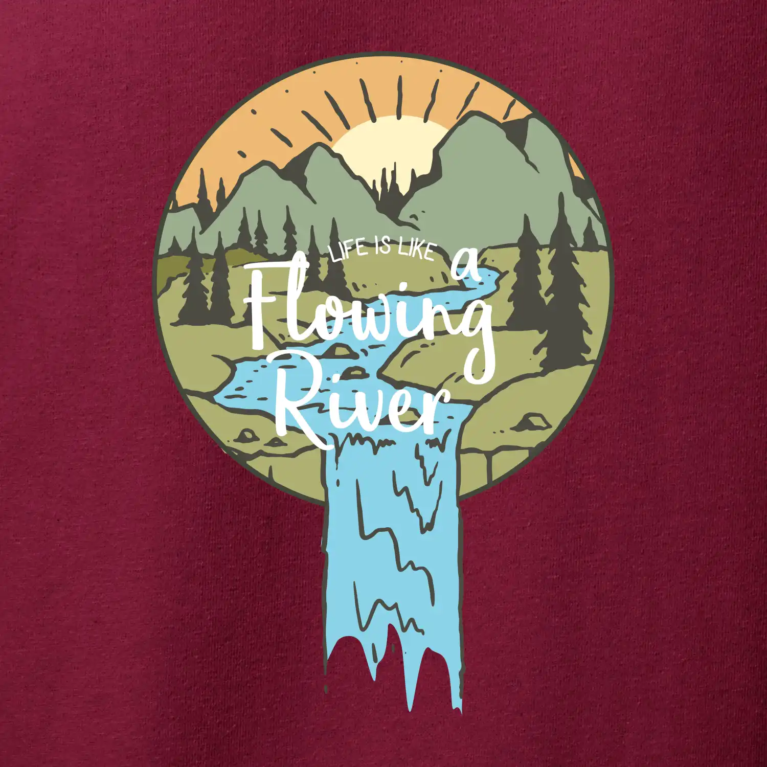 Life is like a Flowing river