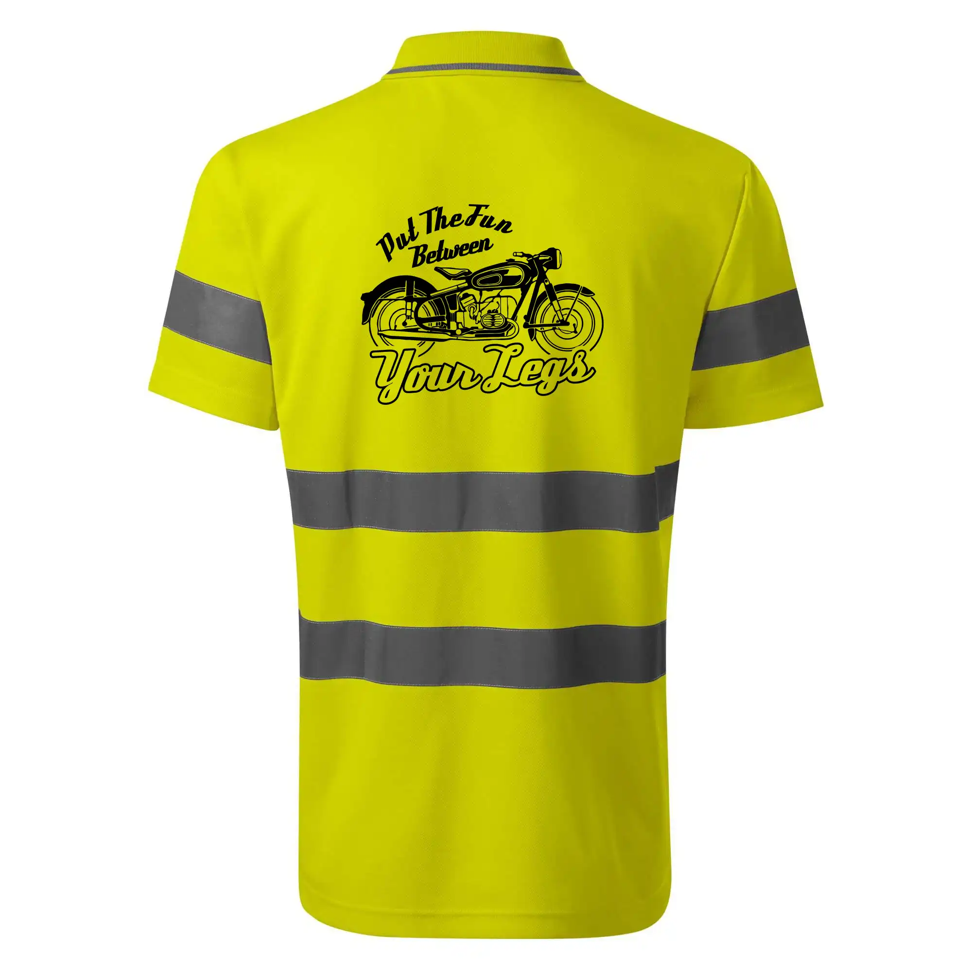 Put The Fun Between Your Legs Moto