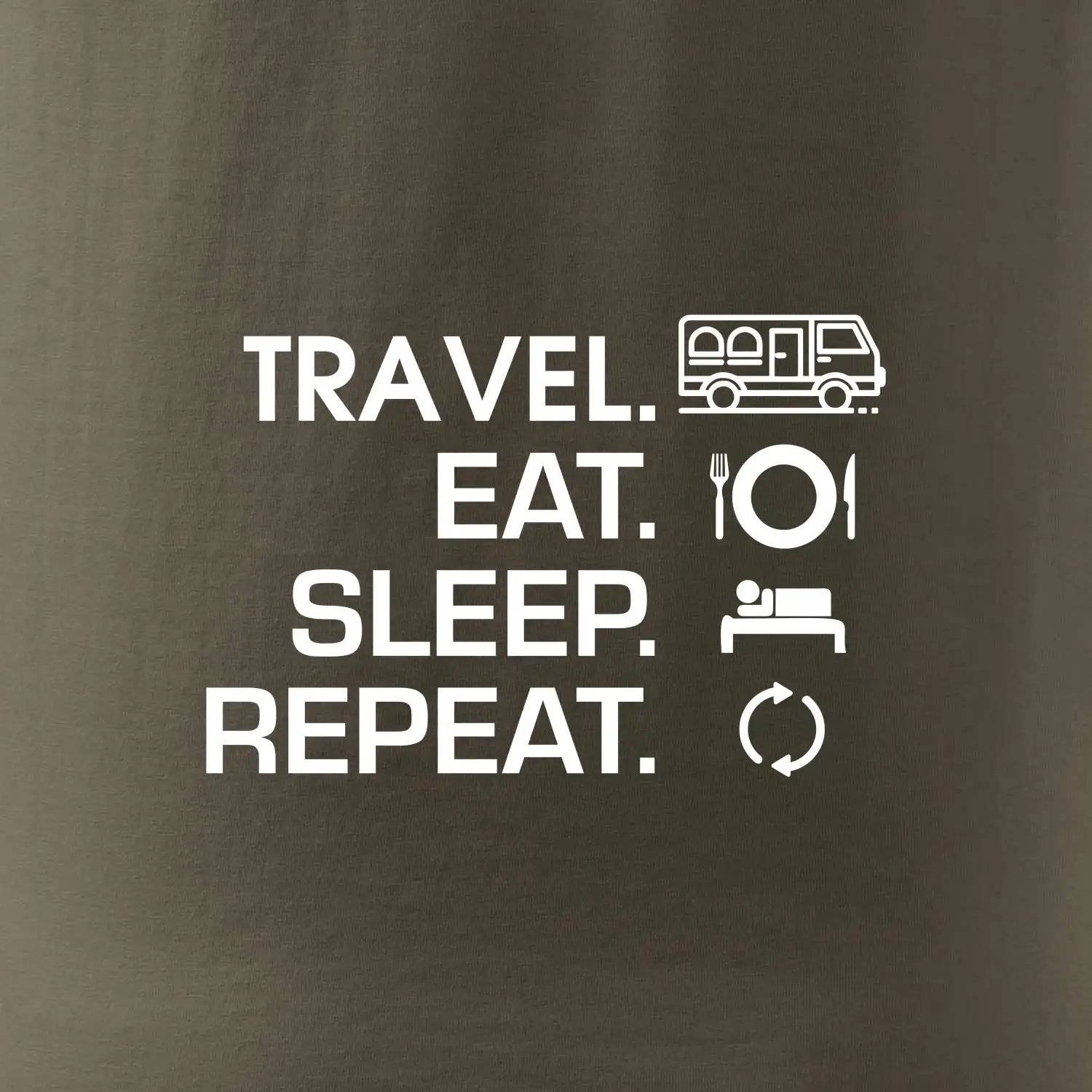 Eat sleep travel - Van