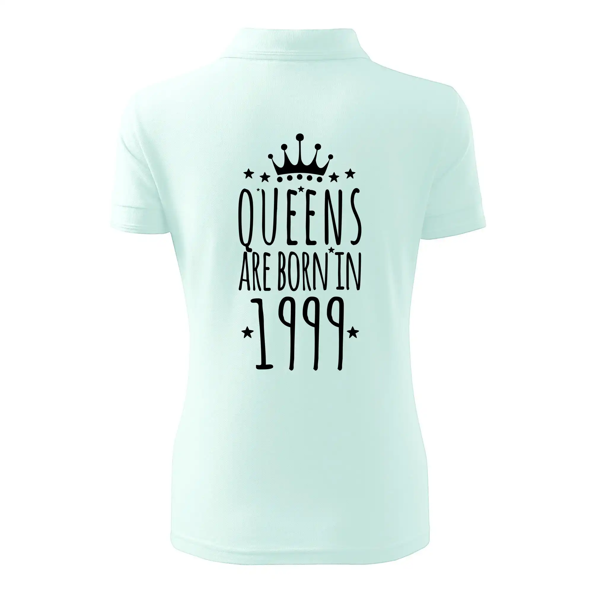 Queens are born in 1999