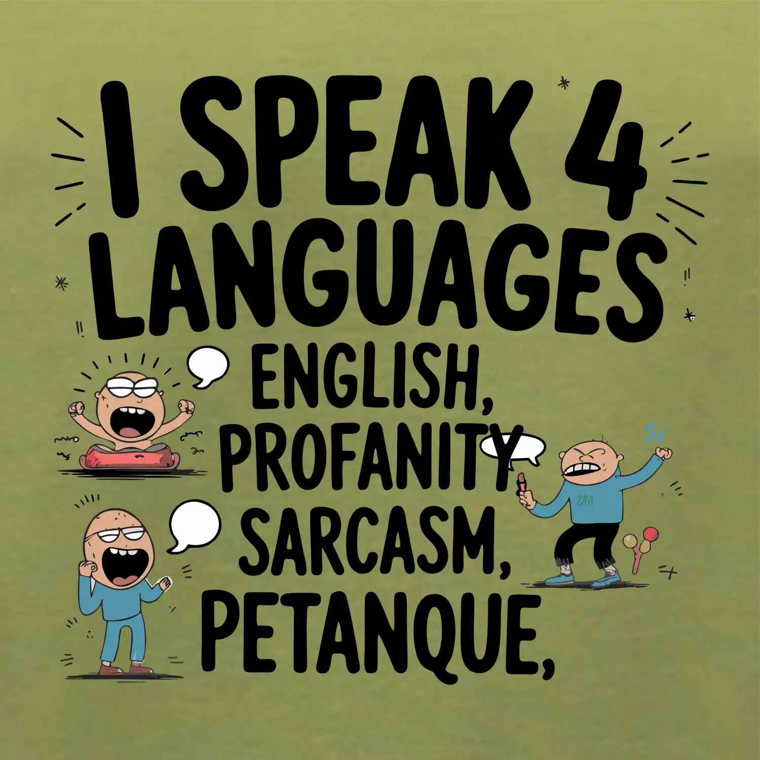 I speak 4 language - Petanque
