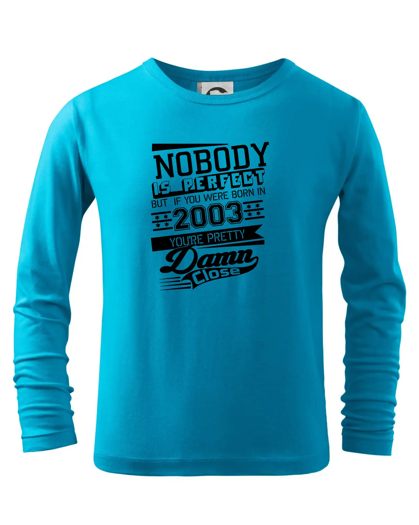 Tričká k narodeninám - Nobody is perfect - 2003 - Tričko detské Long Sleeve