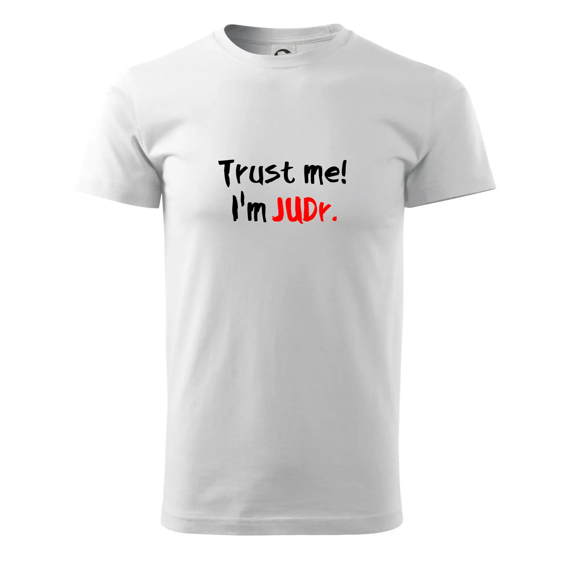 Tričká na ukončenie štúdia - Trust me I´m  JUDr. / Ver mi som právnik - Klasické pánske tričko vyššej gramáže