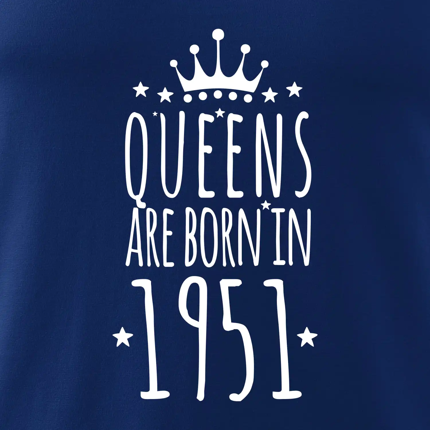 Queens are born in 1951