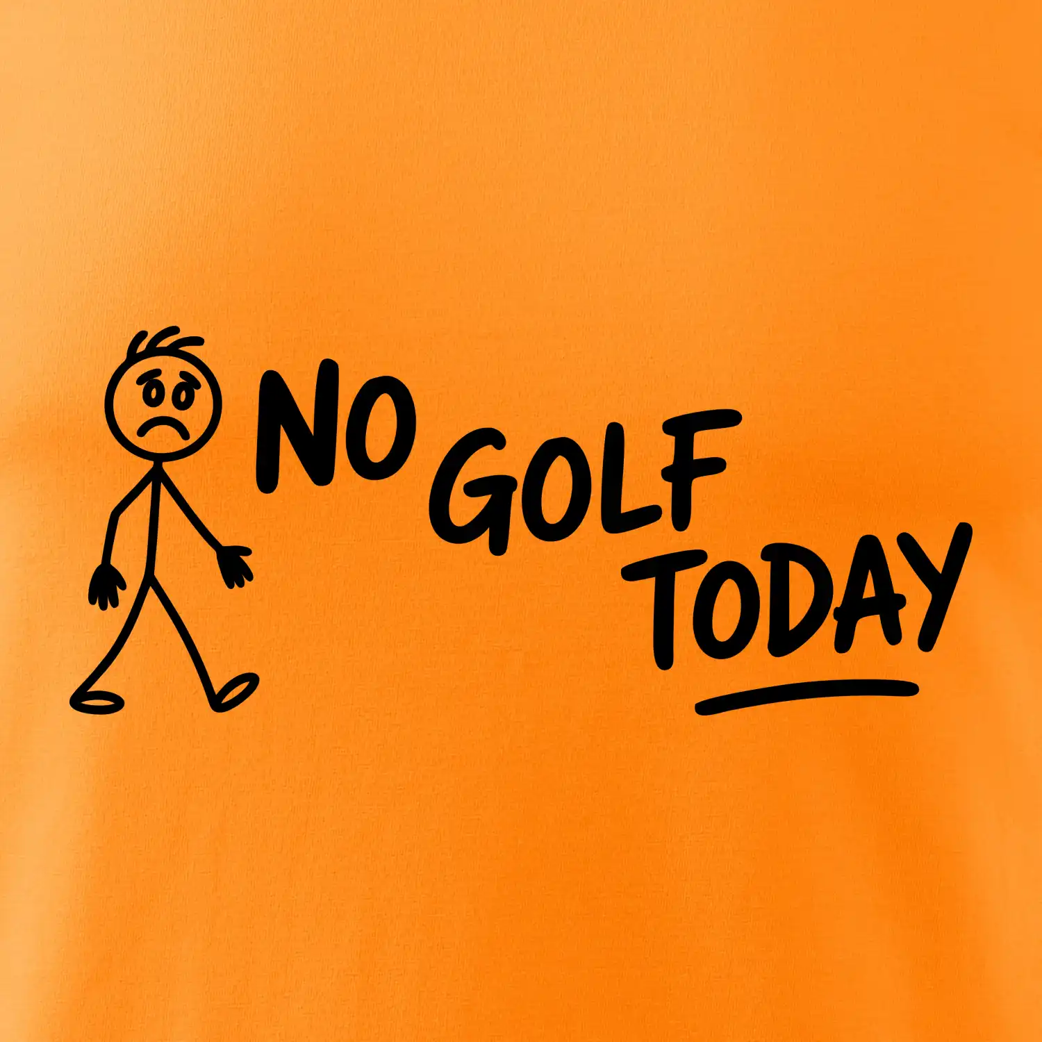 No Golf Today