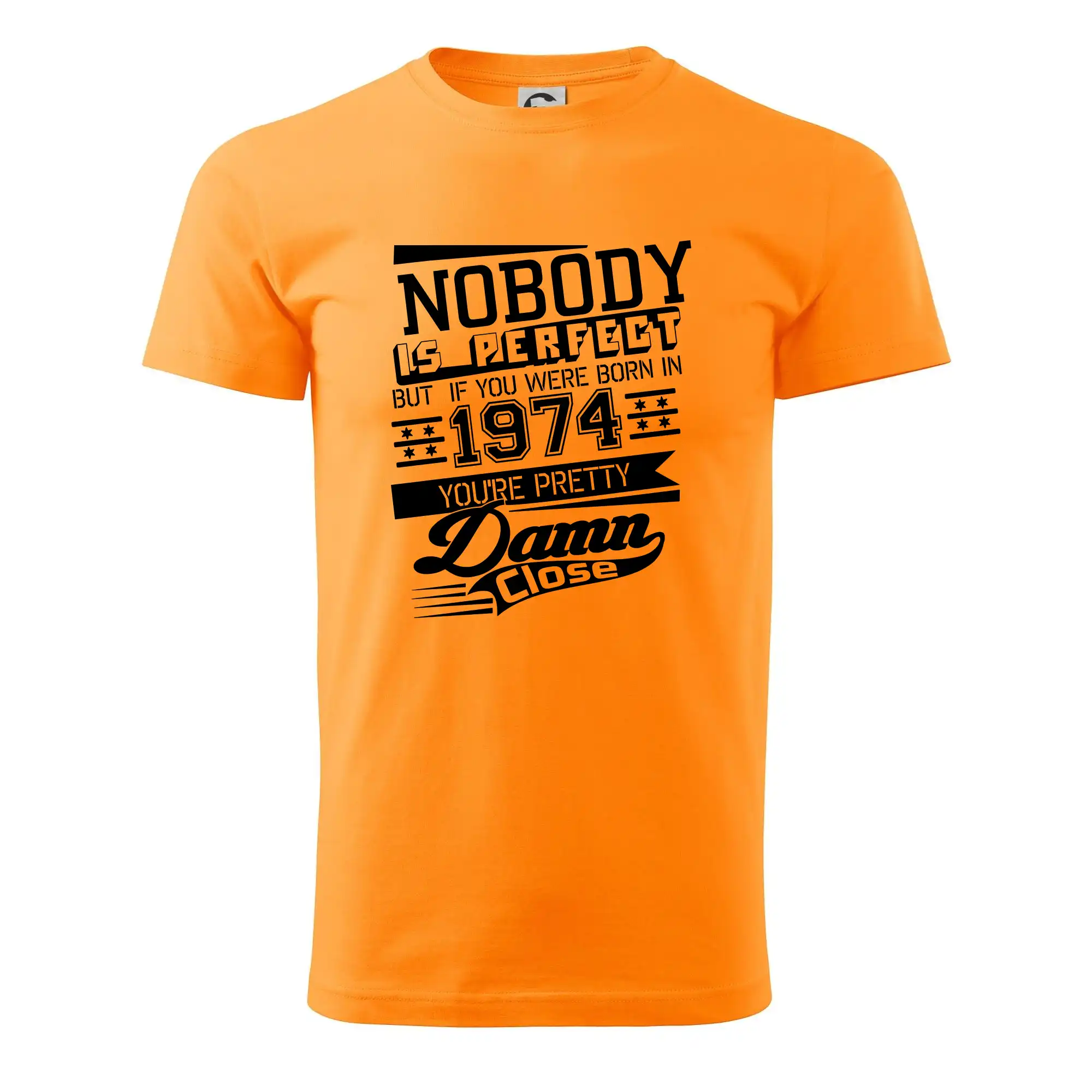 Trička s ročníkom 1974 - Nobody is perfect - 1974 - Pánske tričko nižšej gramáže