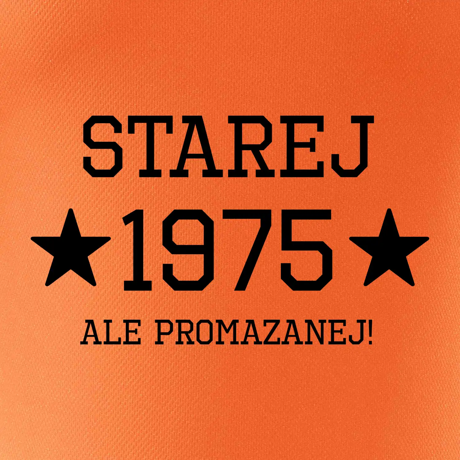 Starej ale promazanej