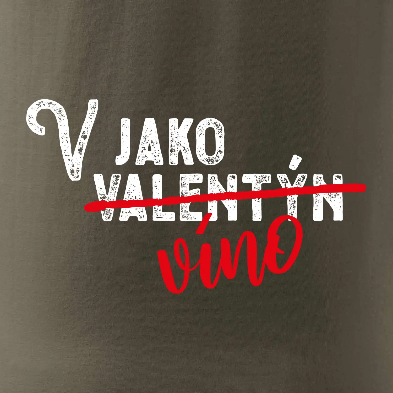 V jako Valentýn VÍNO