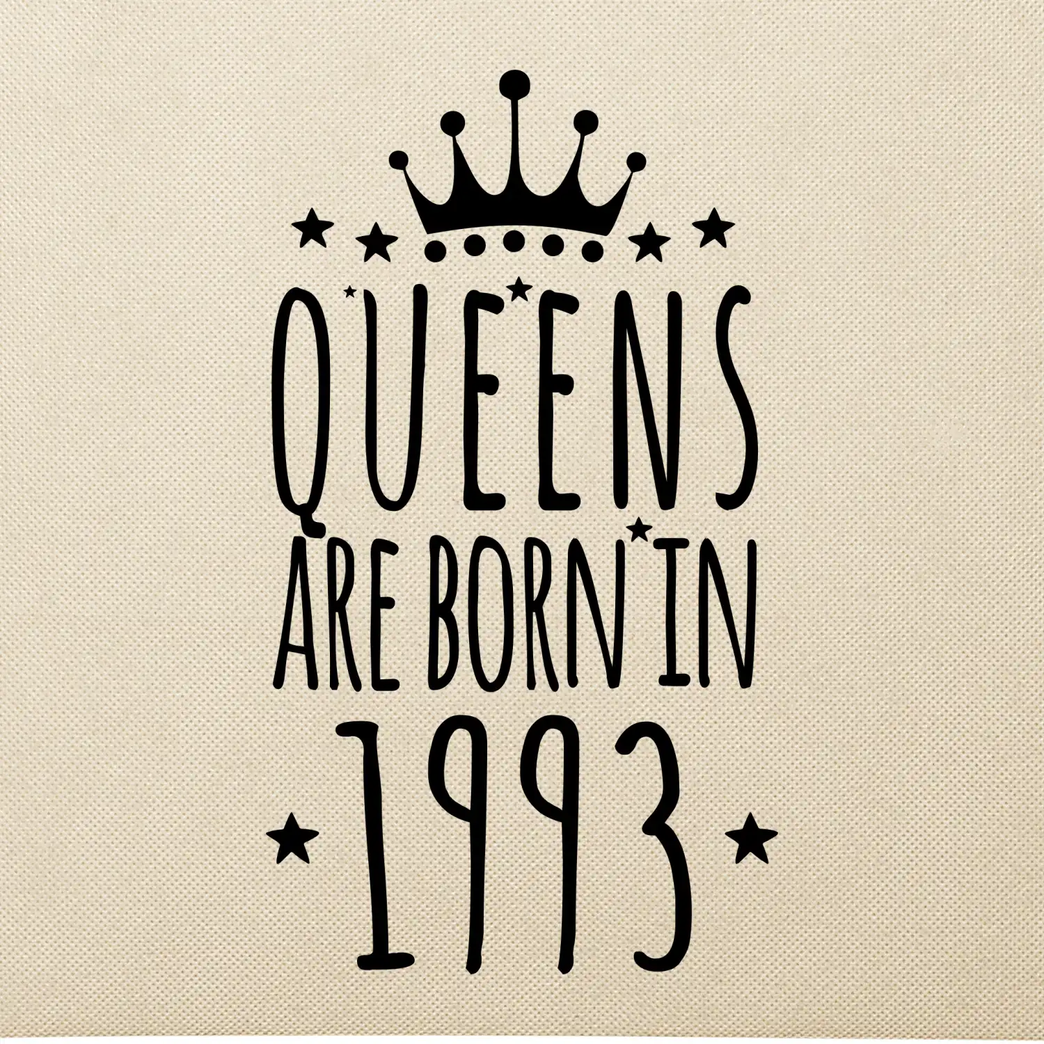 Queens are born in 1993