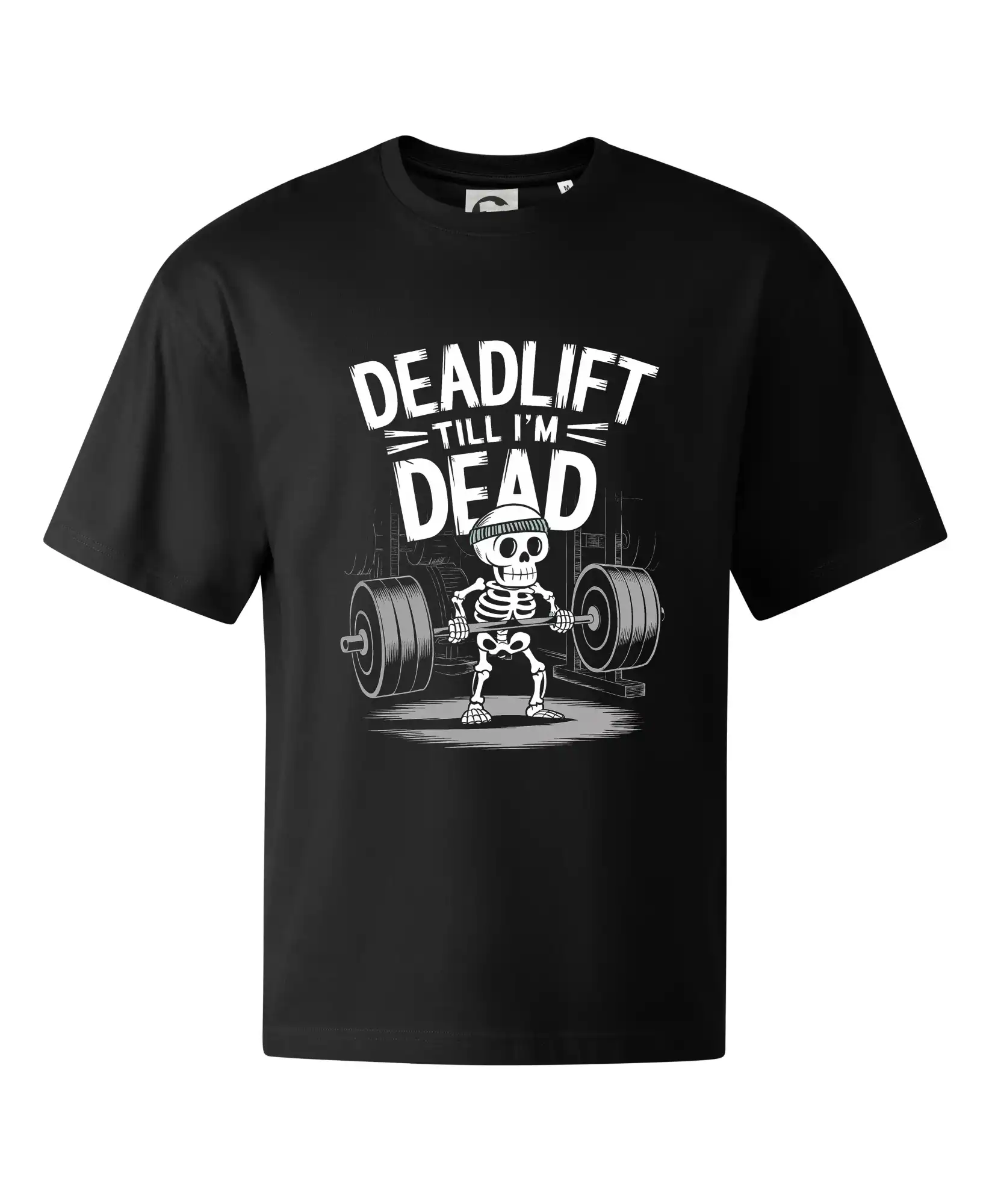 Posilňovani - Deadlift till I'm Dead - Stage unisex - OVERSIZE