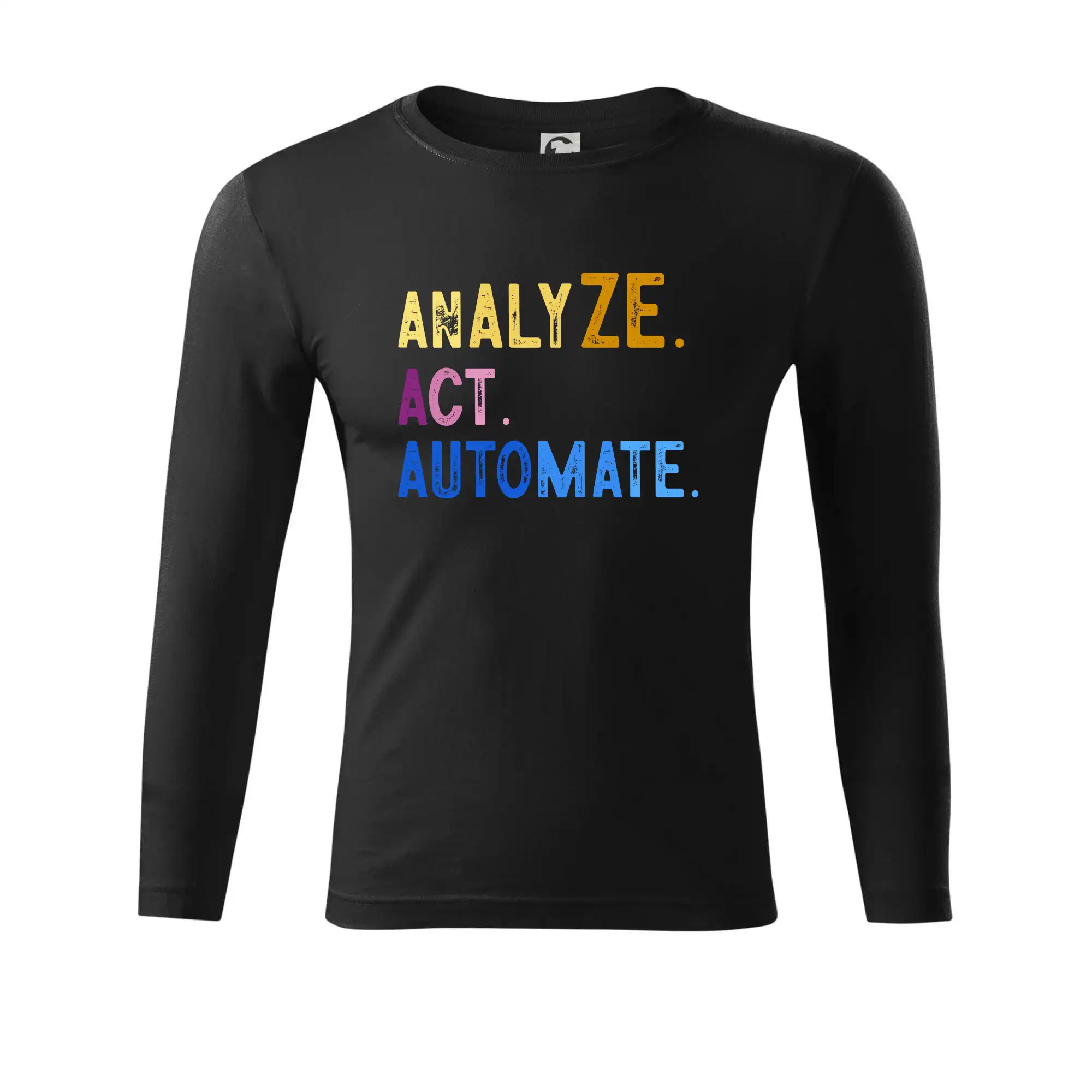 Tričká pre ajťákov - Analyze act automate - Tričko Progress s dlhým rukávom